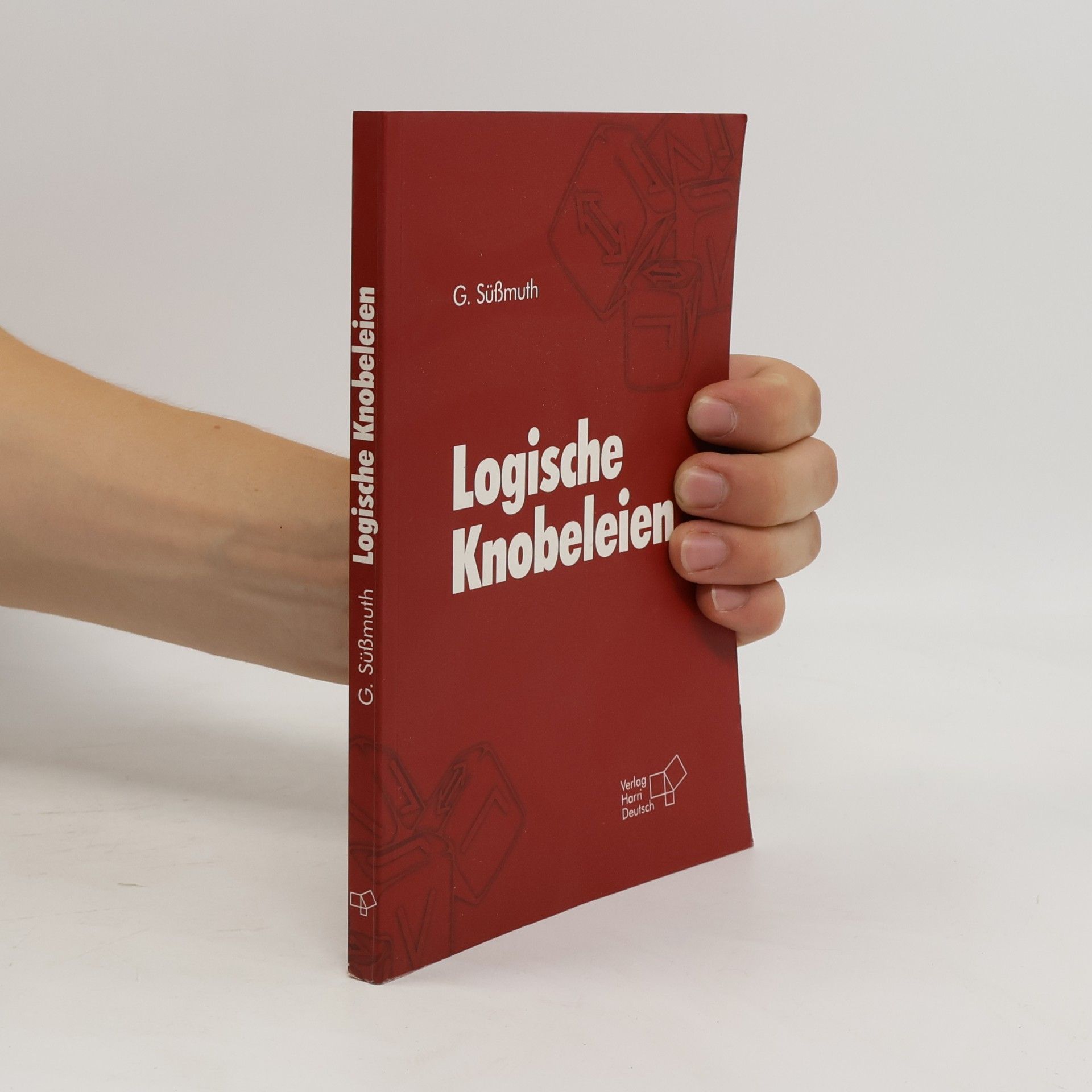 Günter Süßmuth Logische Knobeleien