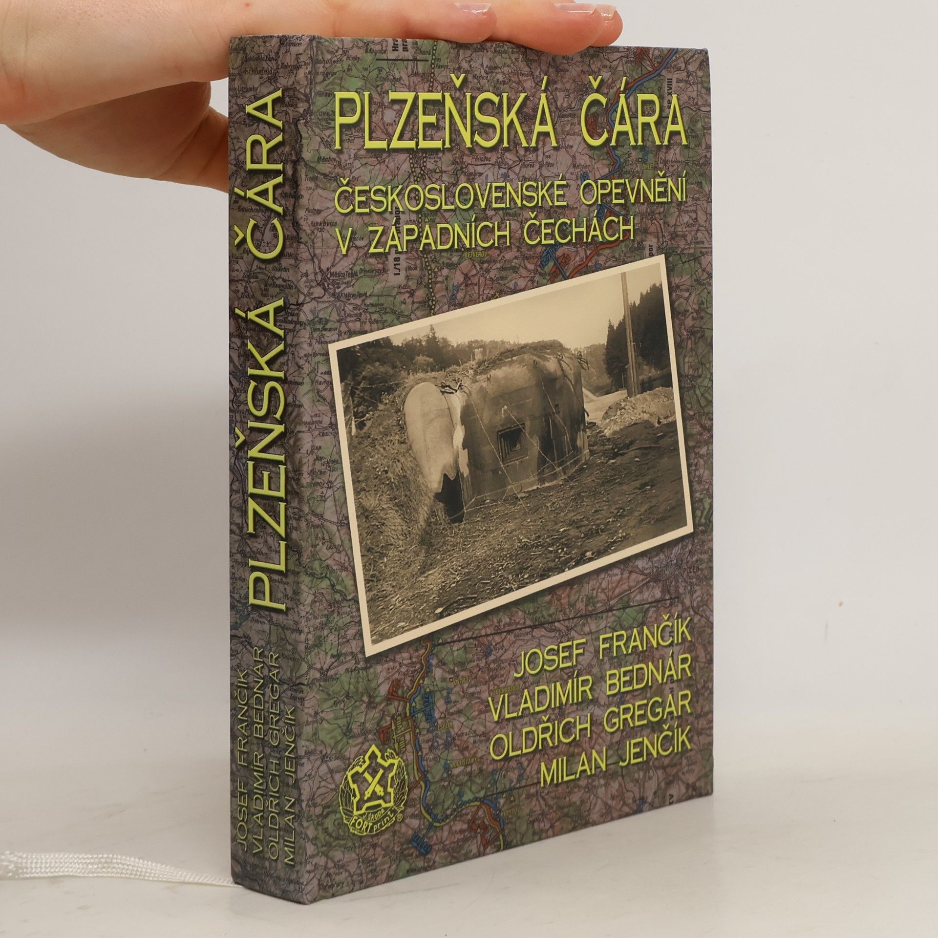 Josef Frančík Plzeňská čára - československé opevnění v západních Čechách