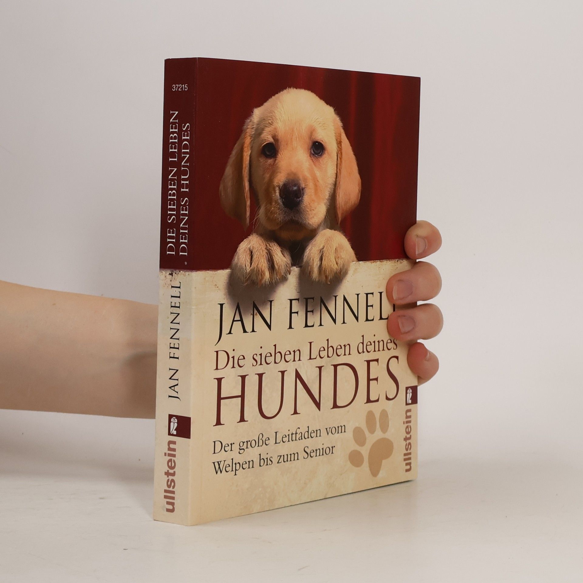 Jan Fennell Die sieben Leben deines Hundes