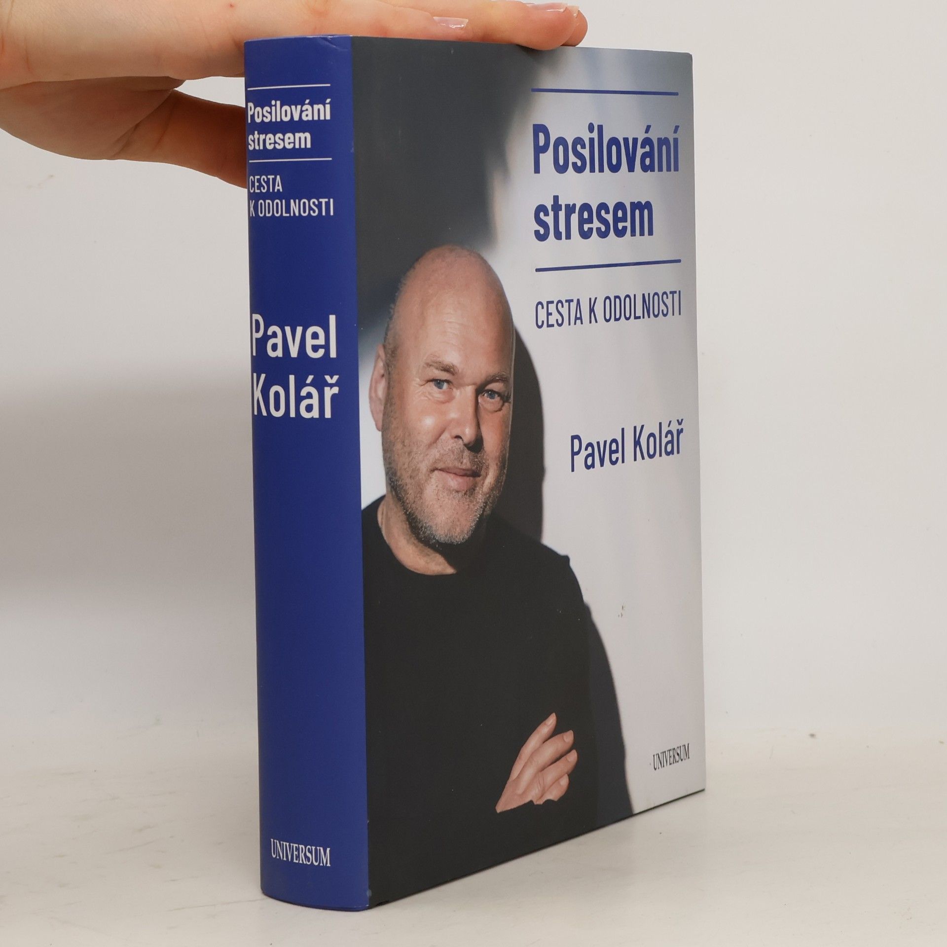 Pavel Kolář Posilování stresem: Cesta k odolnosti