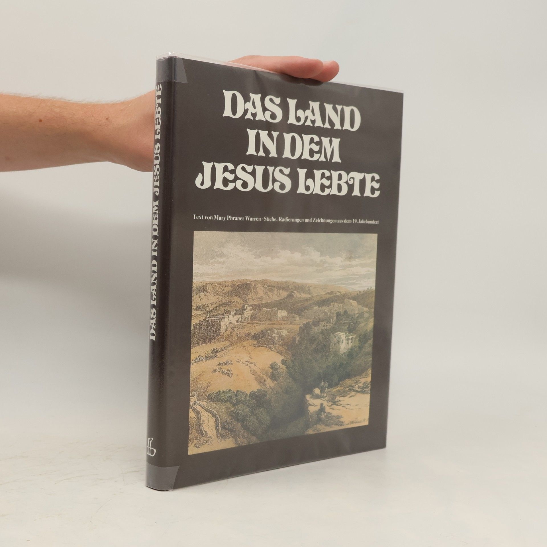 Mary Phraner Warren Das Land in dem Jesus Lebte