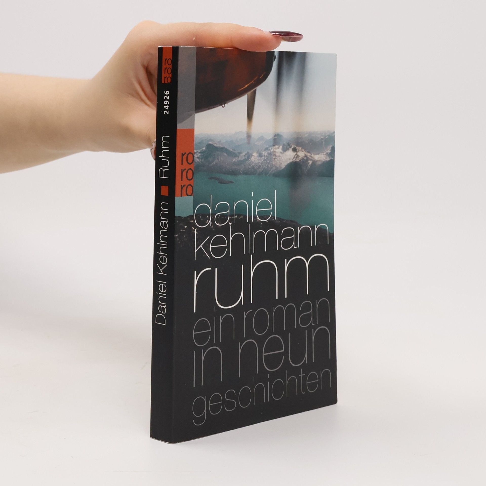 Daniel Kehlmann Ruhm ein Roman in neun Geschichten