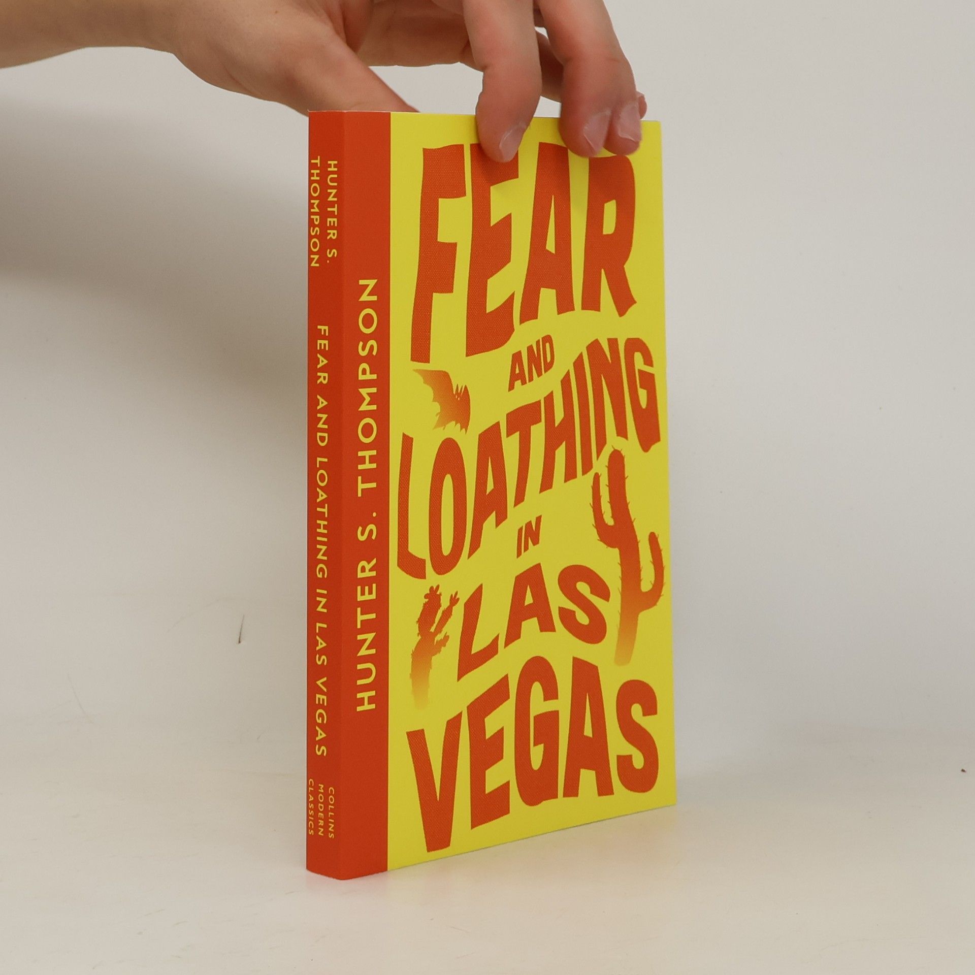 Hunter S. Thompson Fear and Loathing in Las Vegas