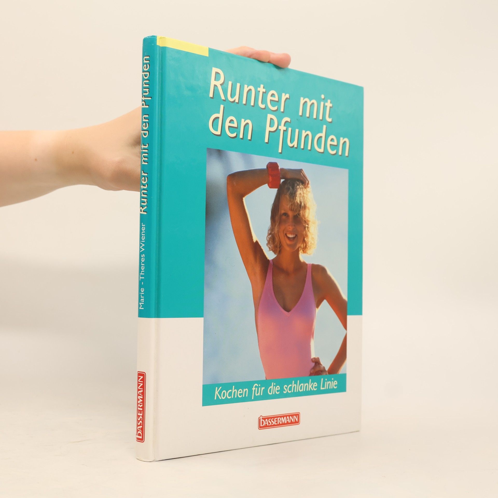 Marie Theres Wiener Runter mit den Pfunden