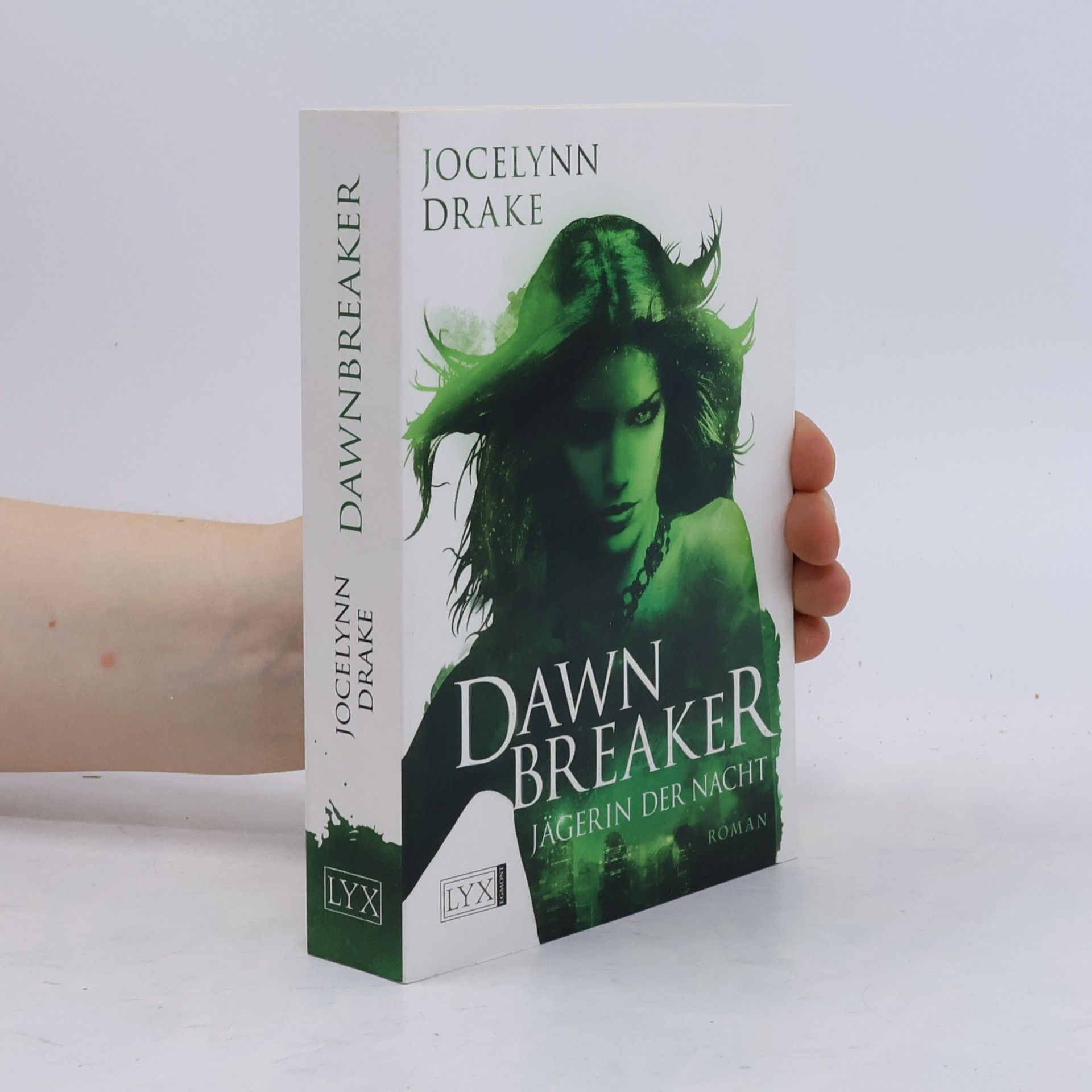Jocelynn Drake Jägerin der Nacht, Dawnbreaker