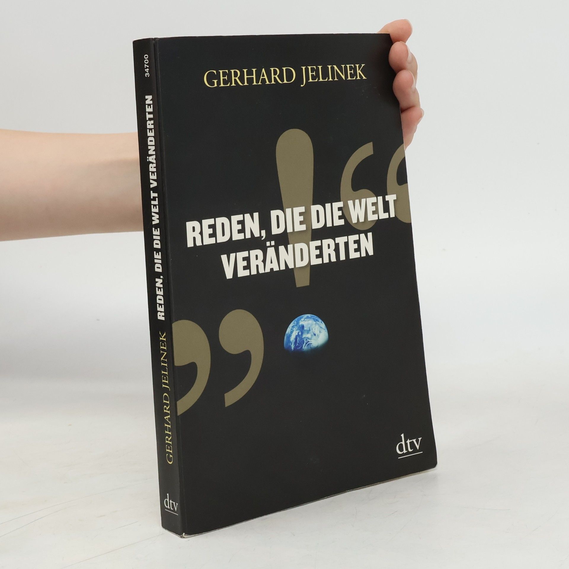 Gerhard Jelinek Reden, die die Welt veränderten