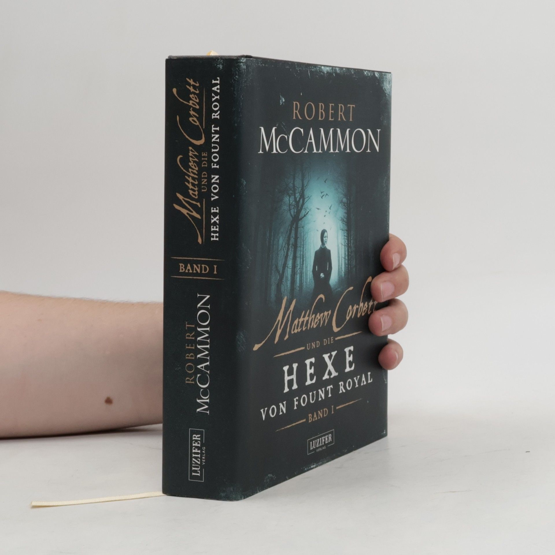 Robert R. McCammon Matthew Corbett und die Hexe von Fount Royal. Bd.1