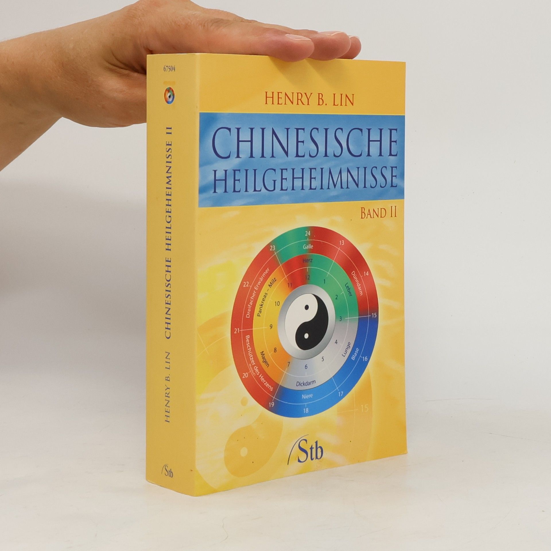 Henry B. Lin Chinesische Heilgeheimnisse