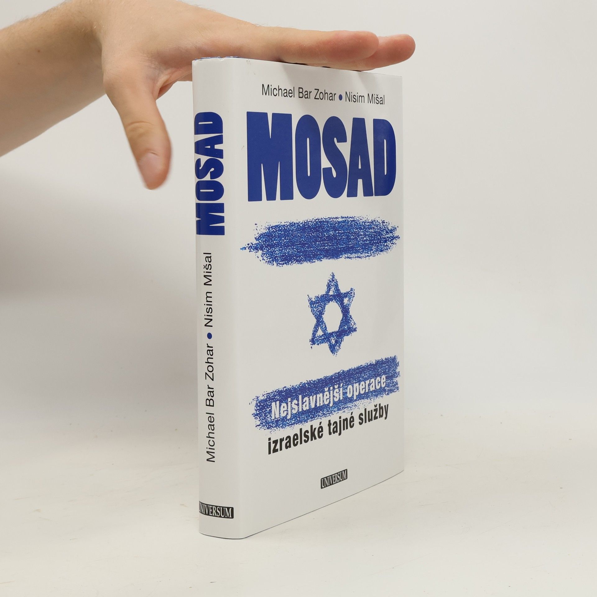 Michael Bar Zohar Mosad. Nejslavnější operace izraelské tajné služby
