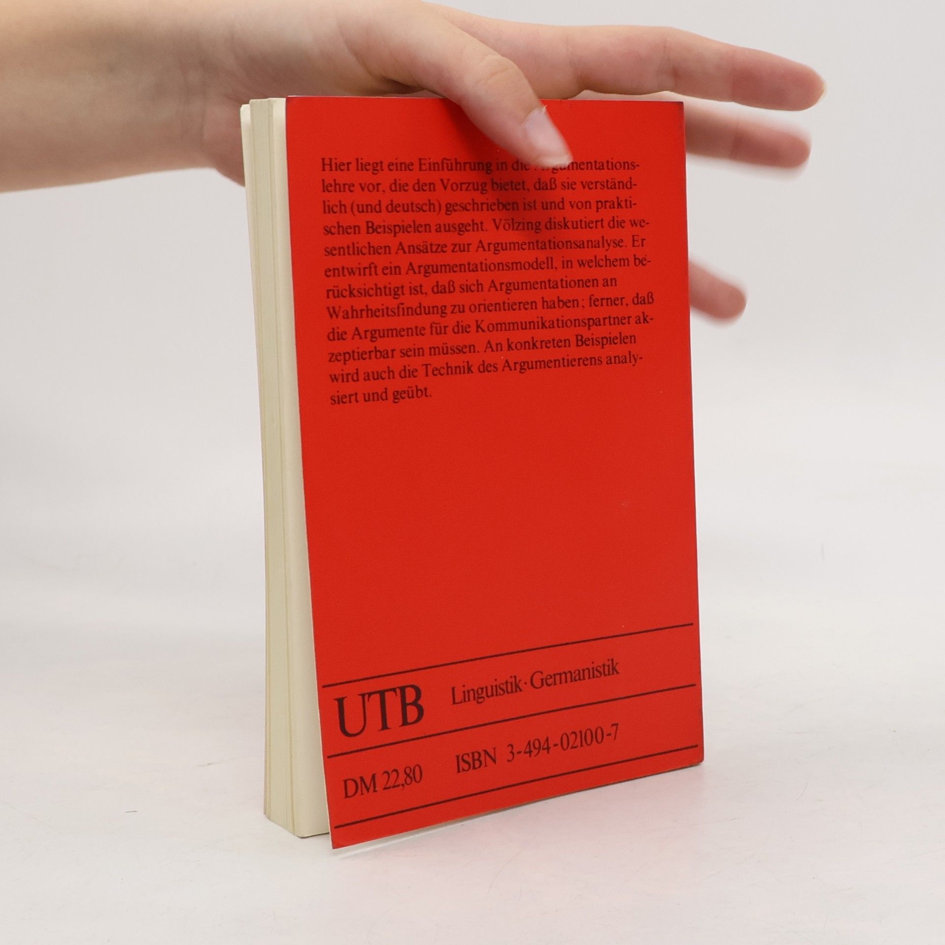 Paul-Ludwig Völzing Uni-Taschenbücher - 886: Begründen, Erklären, Argumentieren