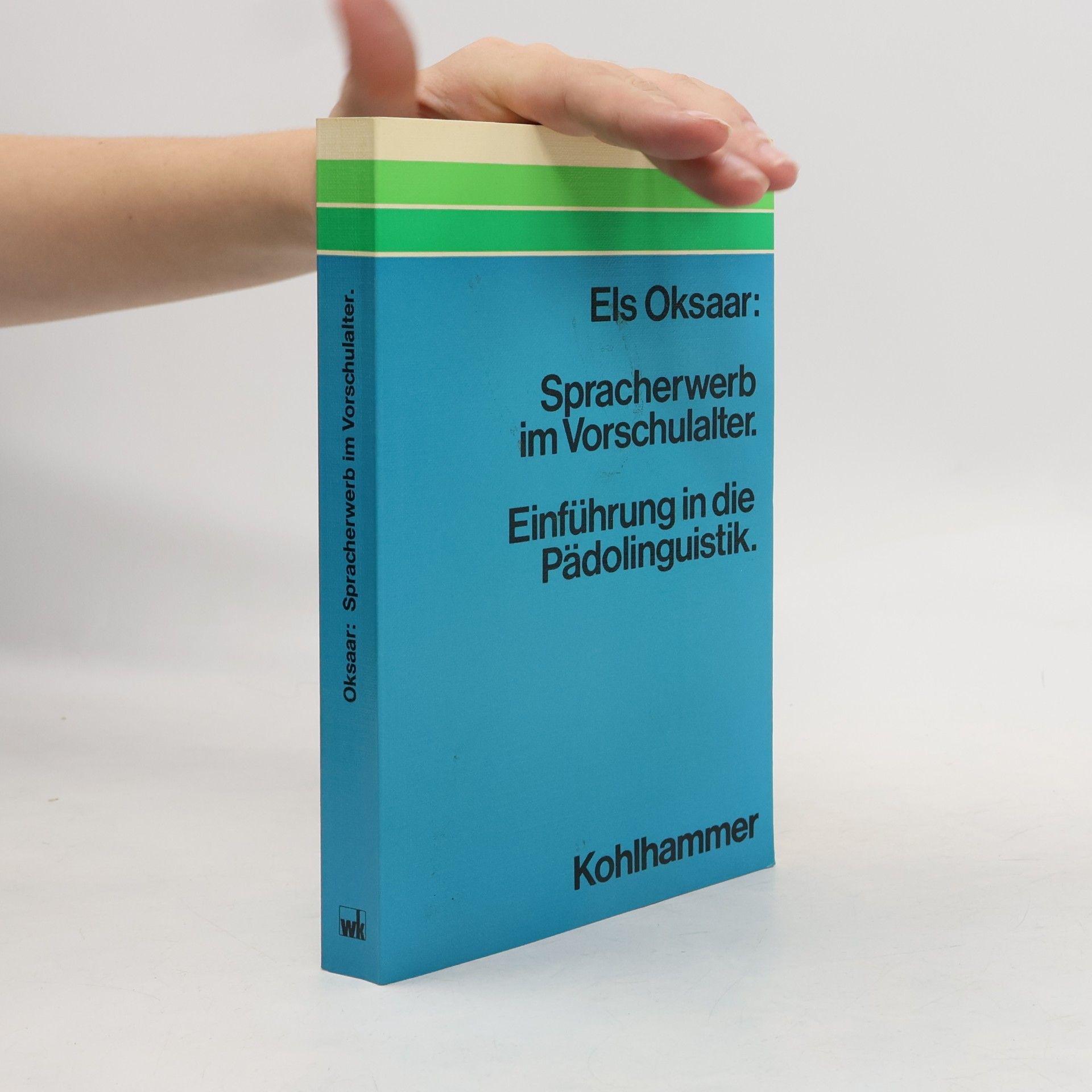 Els Oksaar Spracherwerb im Vorschulalter
