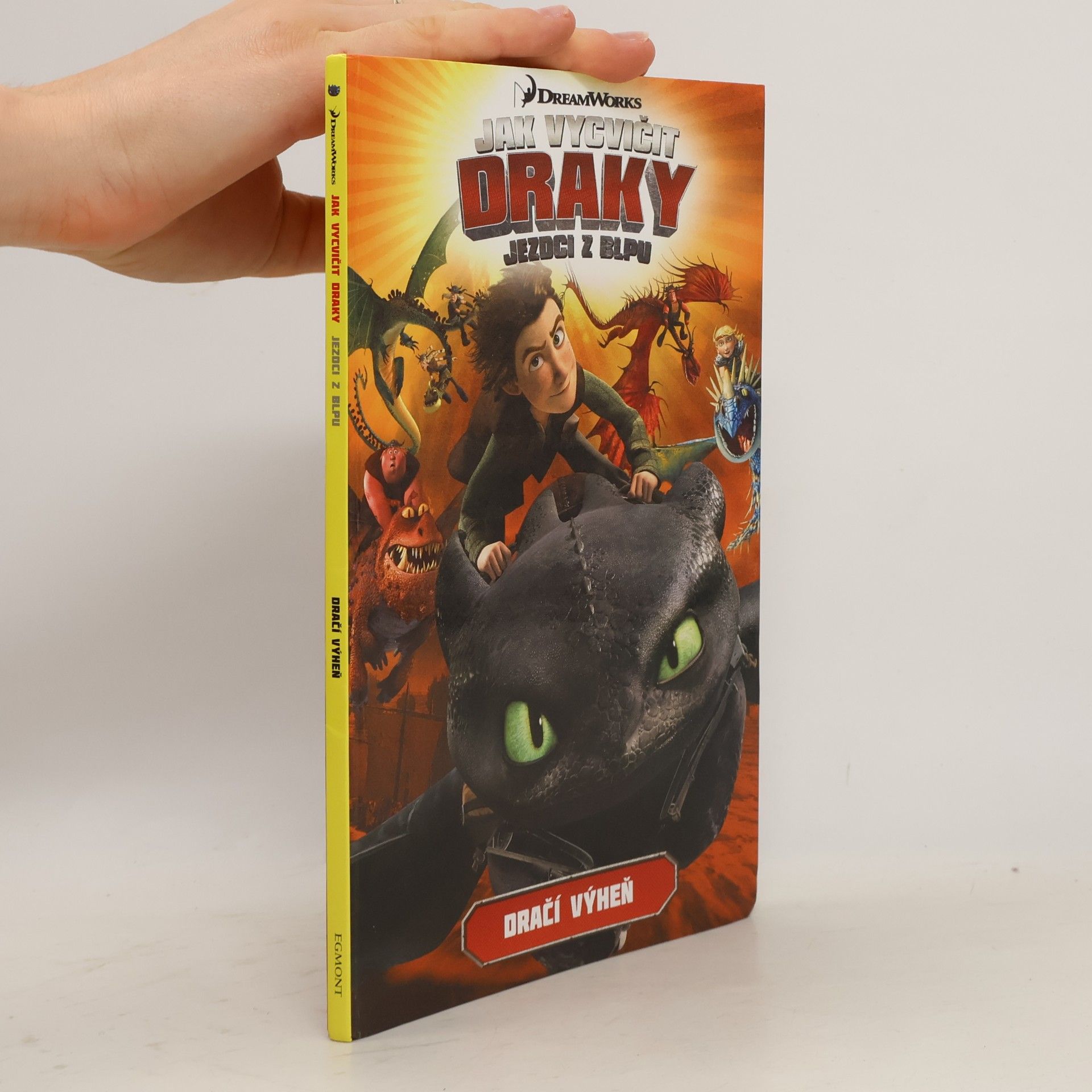 Simon Furman Jak vycvičit draky. Jezdci z Blpu. První díl, Dračí výheň