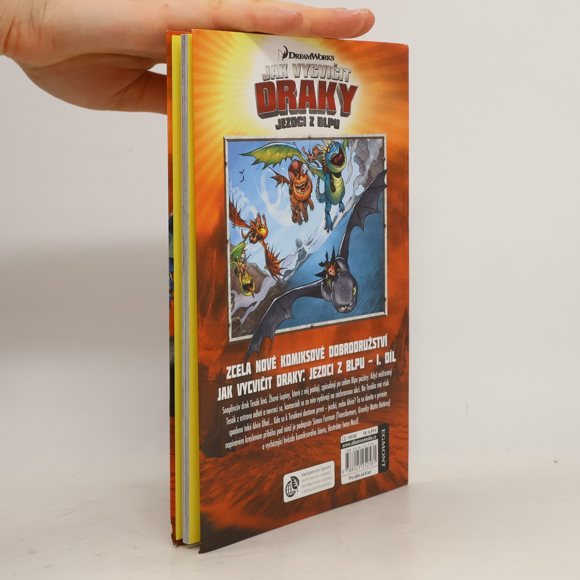 Simon Furman Jak vycvičit draky. Jezdci z Blpu. První díl, Dračí výheň