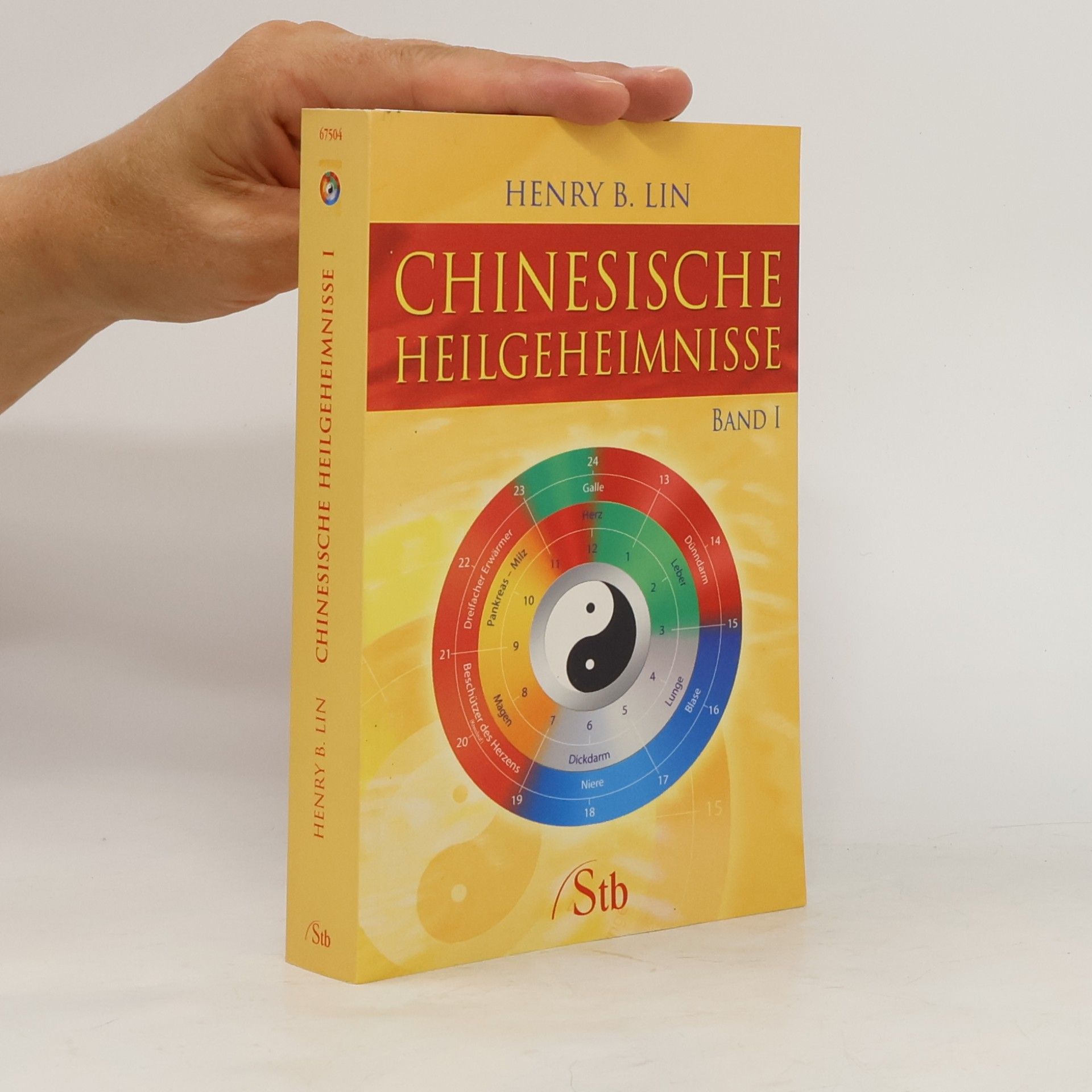 Henry B. Lin Chinesische Heilgeheimnisse