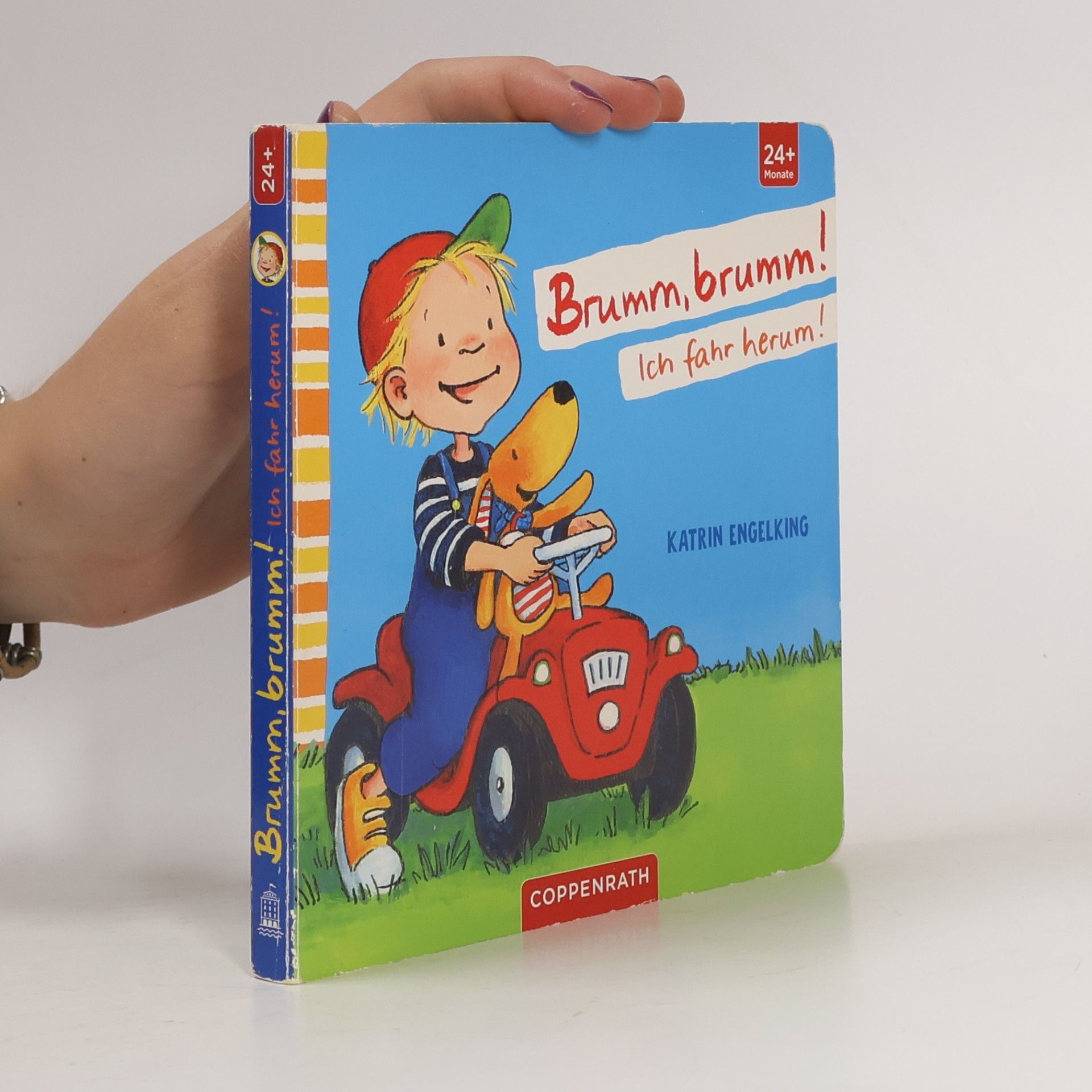 Katrin Engelking Brumm, brumm! Ich fahr herum!