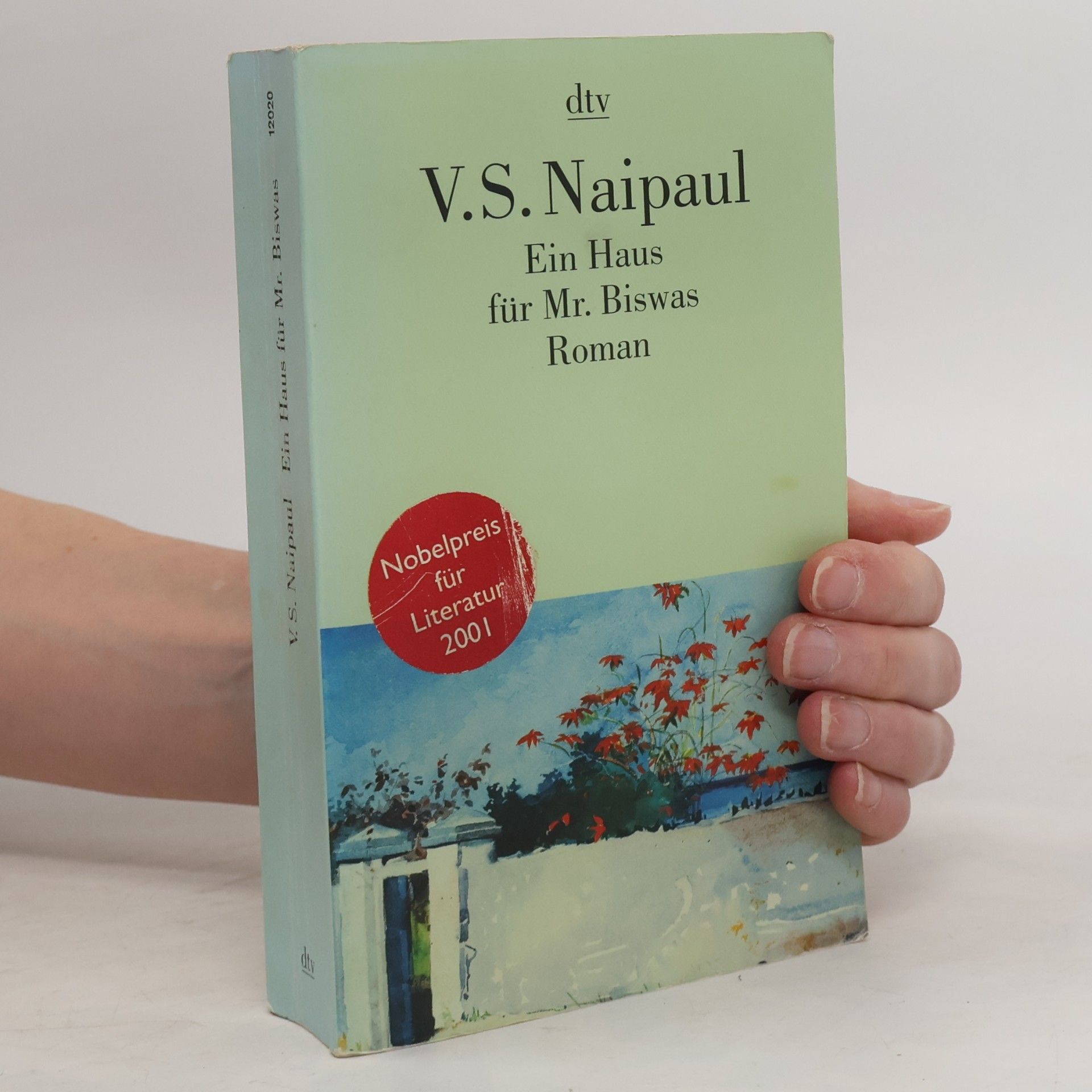 V. S. Naipaul Ein Haus für Mr. Biswas