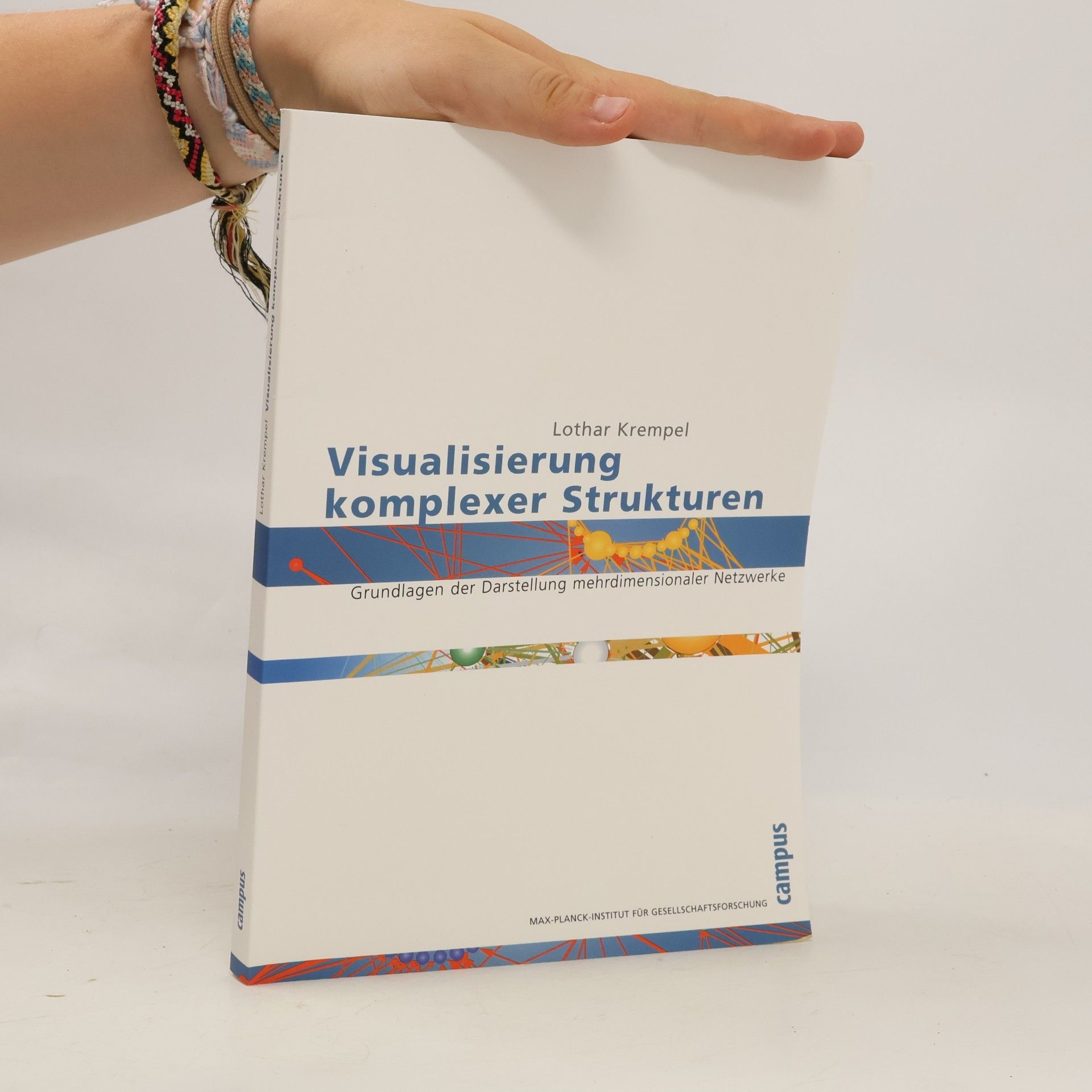 Lothar Krempel Visualisierung komplexer Strukturen