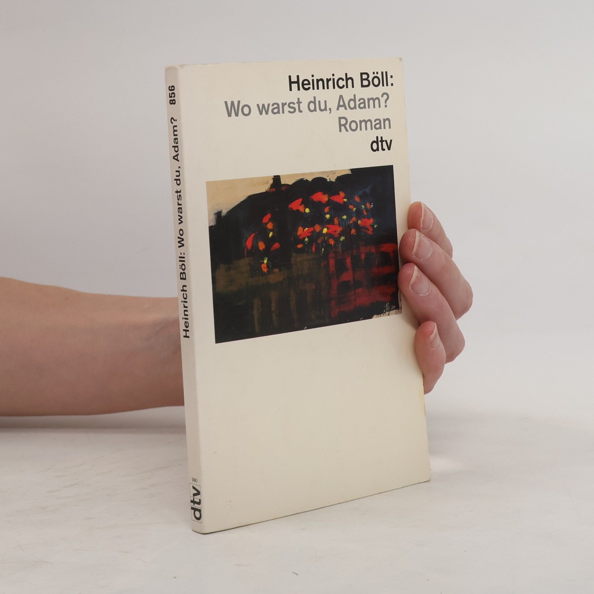 Heinrich Böll Wo warst du, Adam?