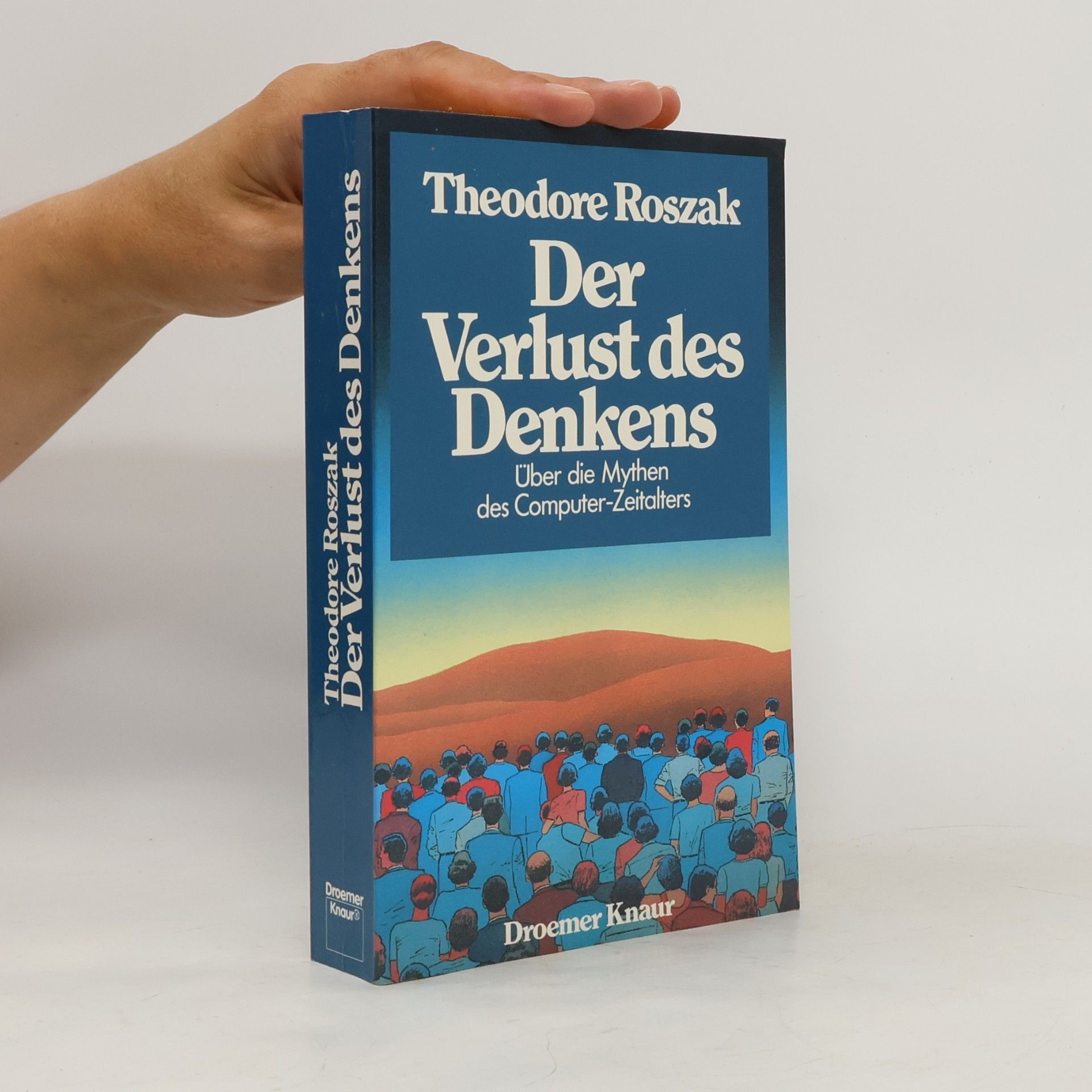 Theodore Roszak Der Verlust des Denkens