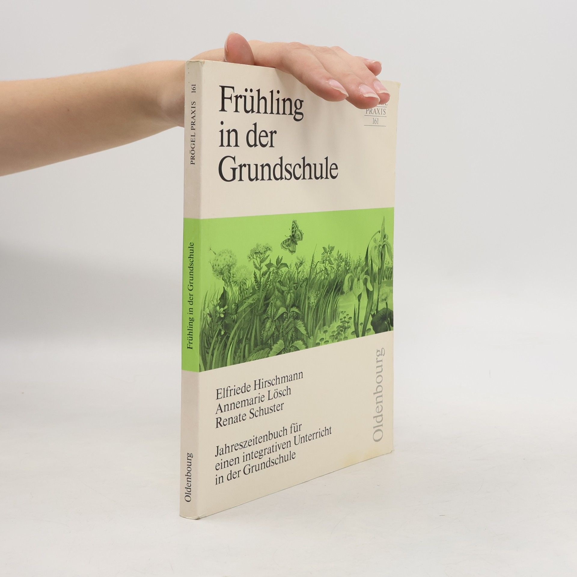 Elfriede Hirschmann Frühling in der Grundschule