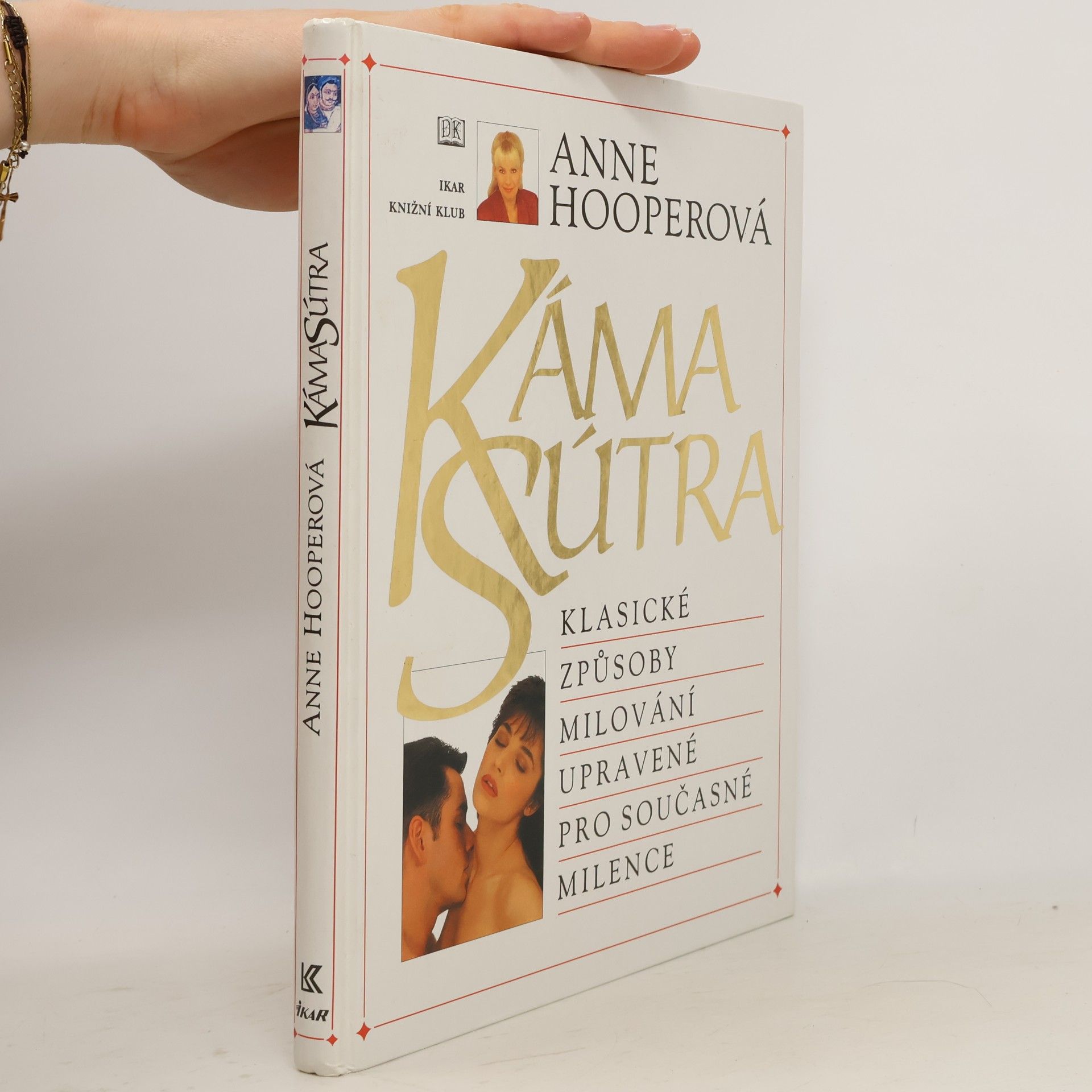 Anne Hooper KámaSútra. Klasické způsoby milování upravené pro současné milence