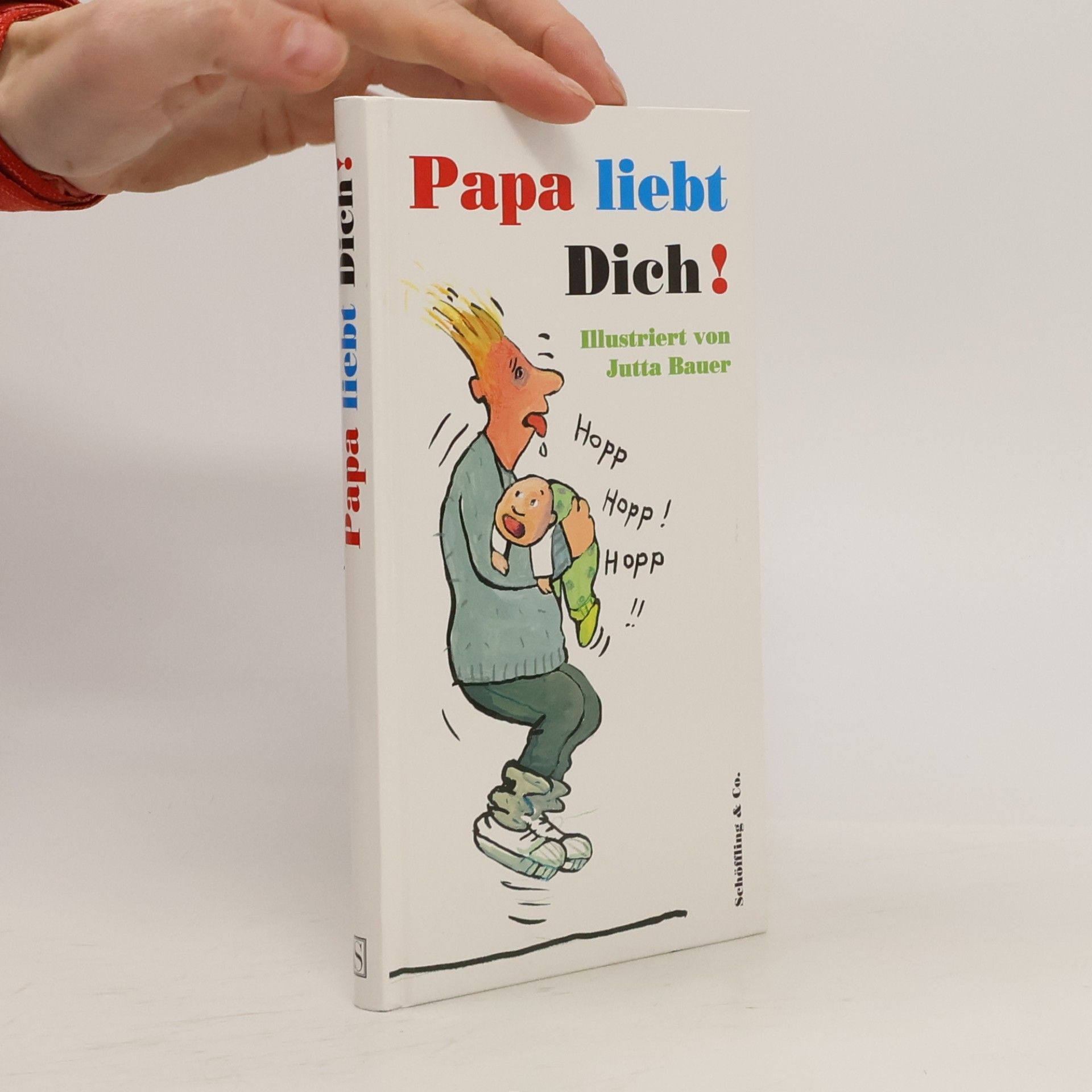 Jutta Bauer Papa liebt dich!