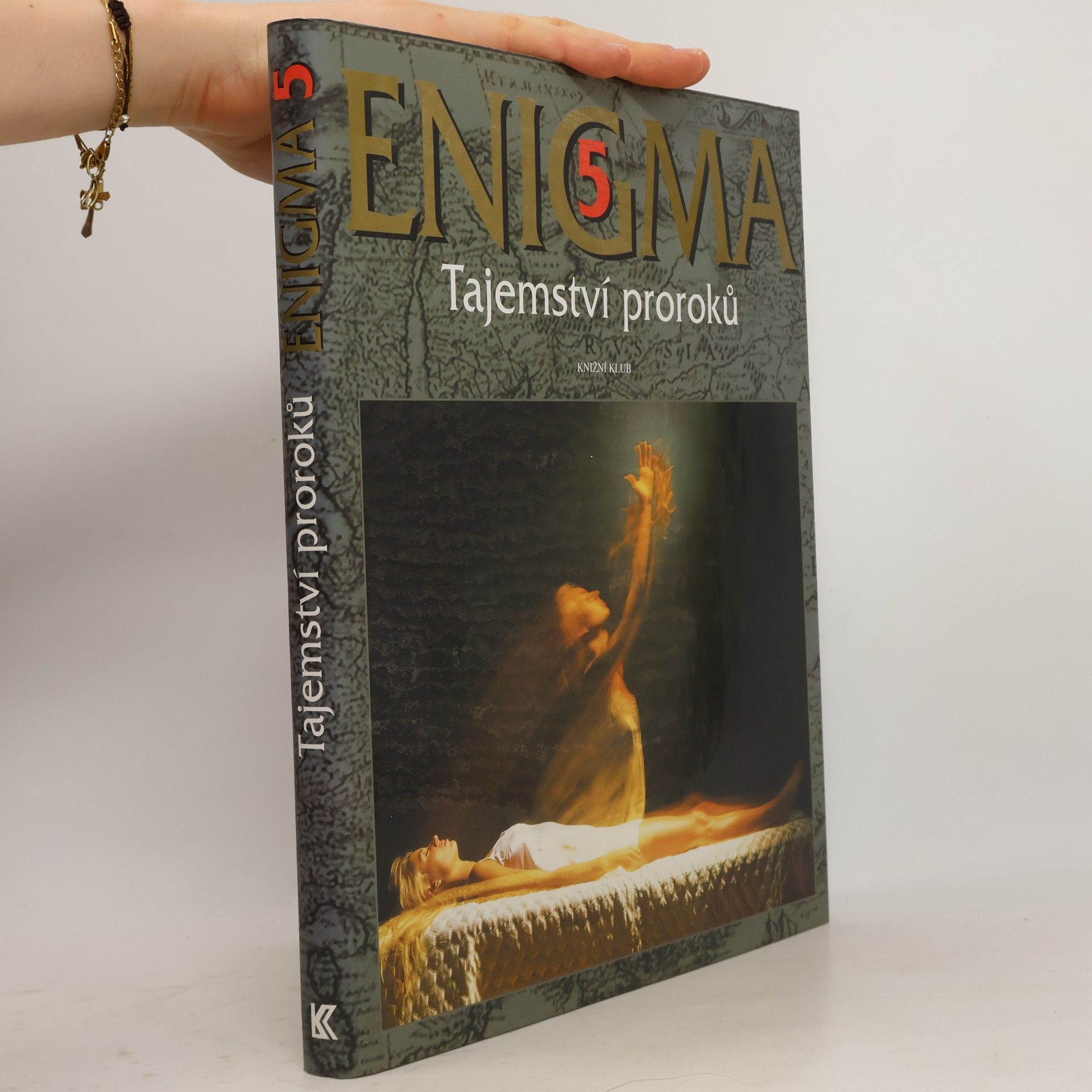 Dušan Zbavitel Enigma. 5, Tajemství proroků