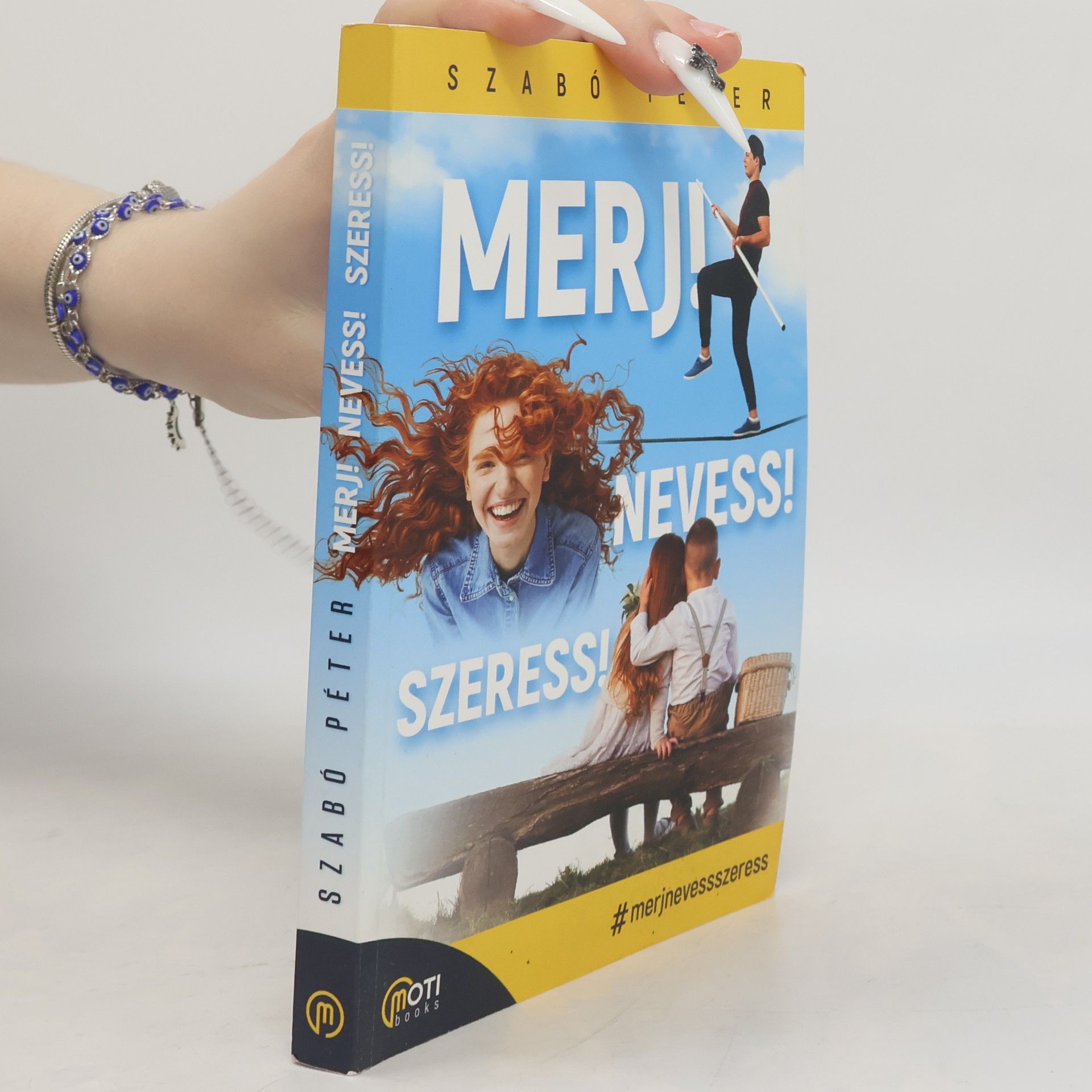 Merj! Nevess! Szeress!