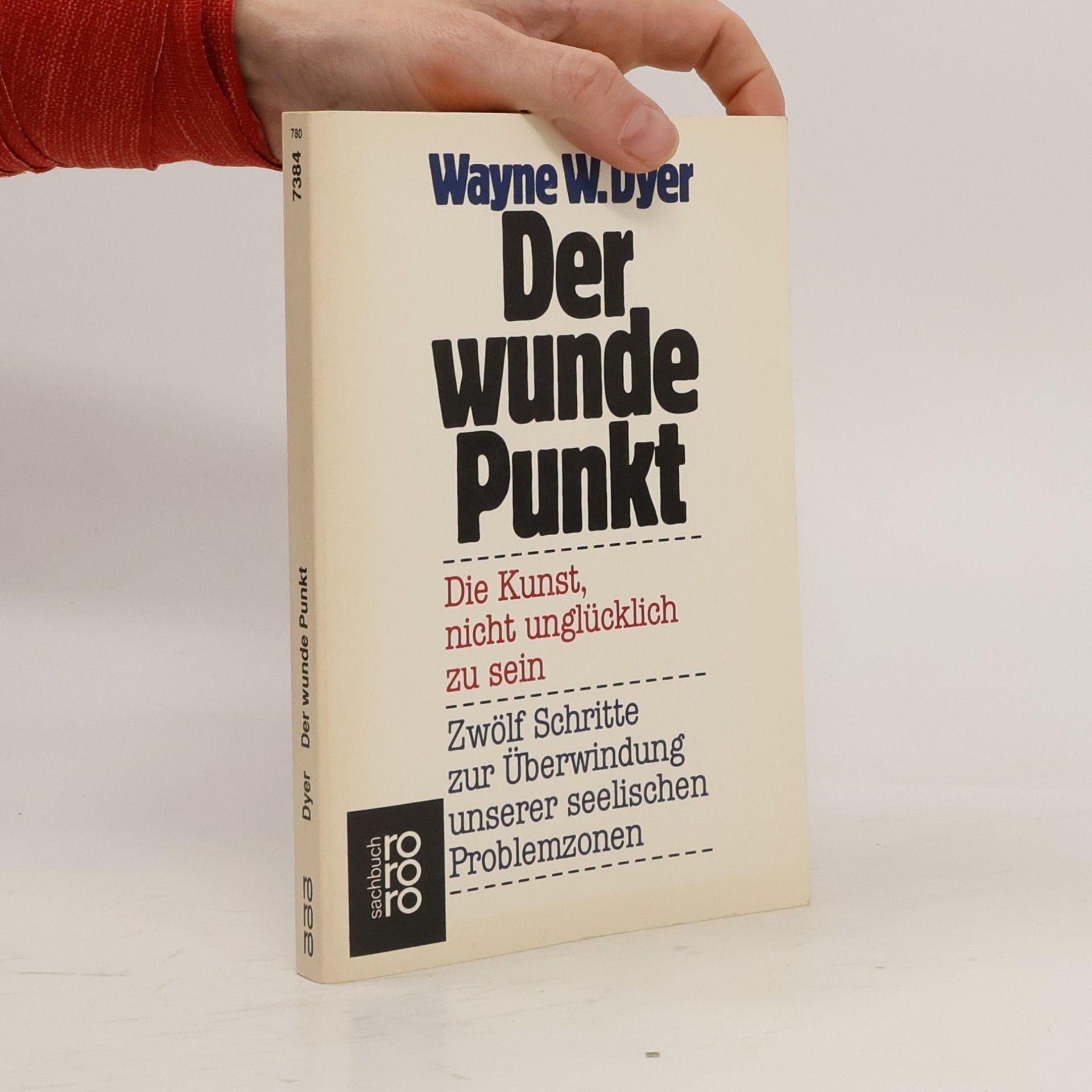Wayne Dyer Der wunde Punkt