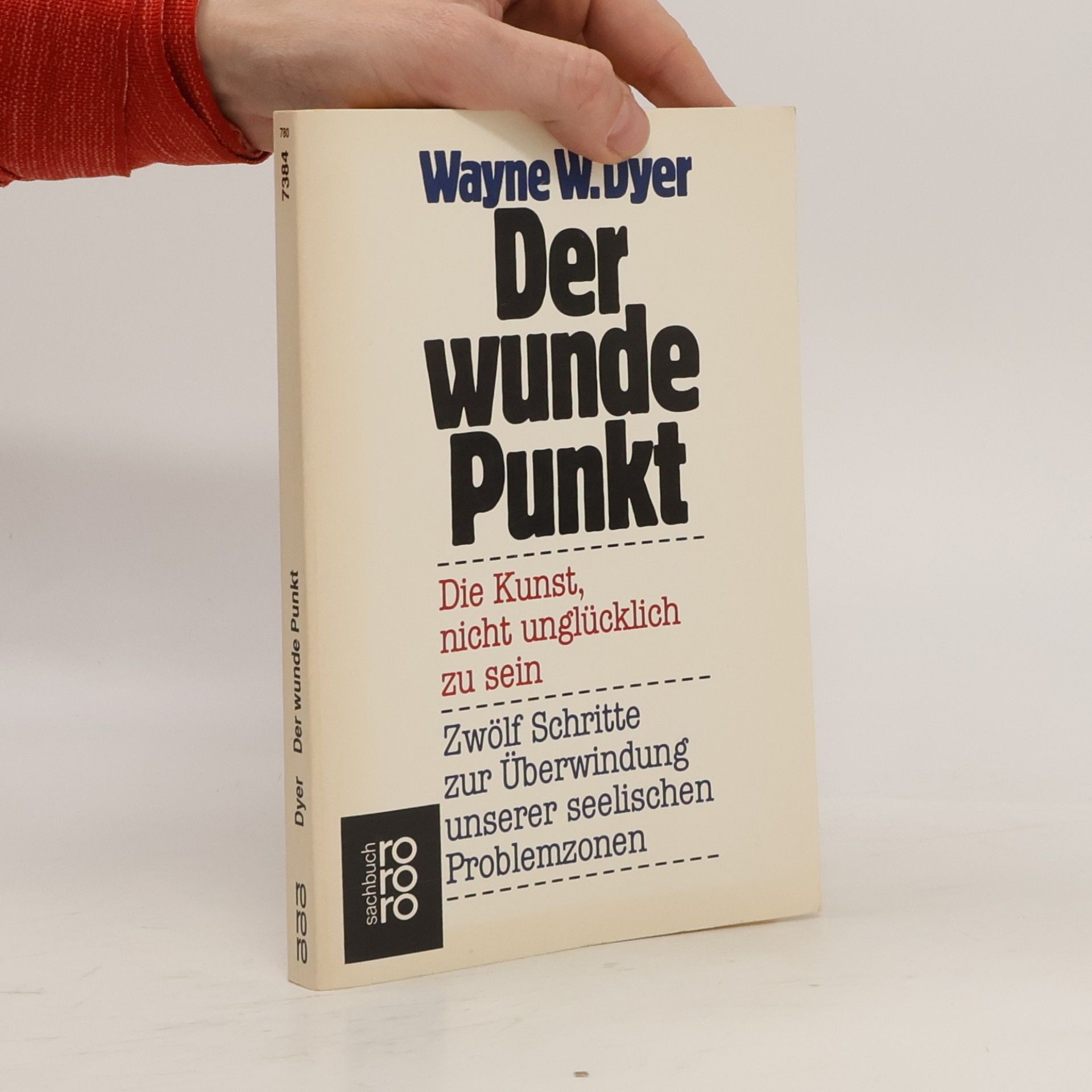 Wayne Dyer Der wunde Punkt