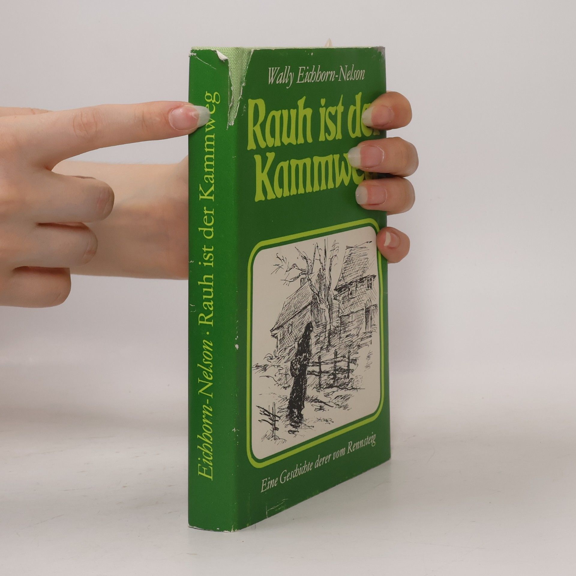 Wally Eichhorn-Nelson Rauh ist der Kammweg