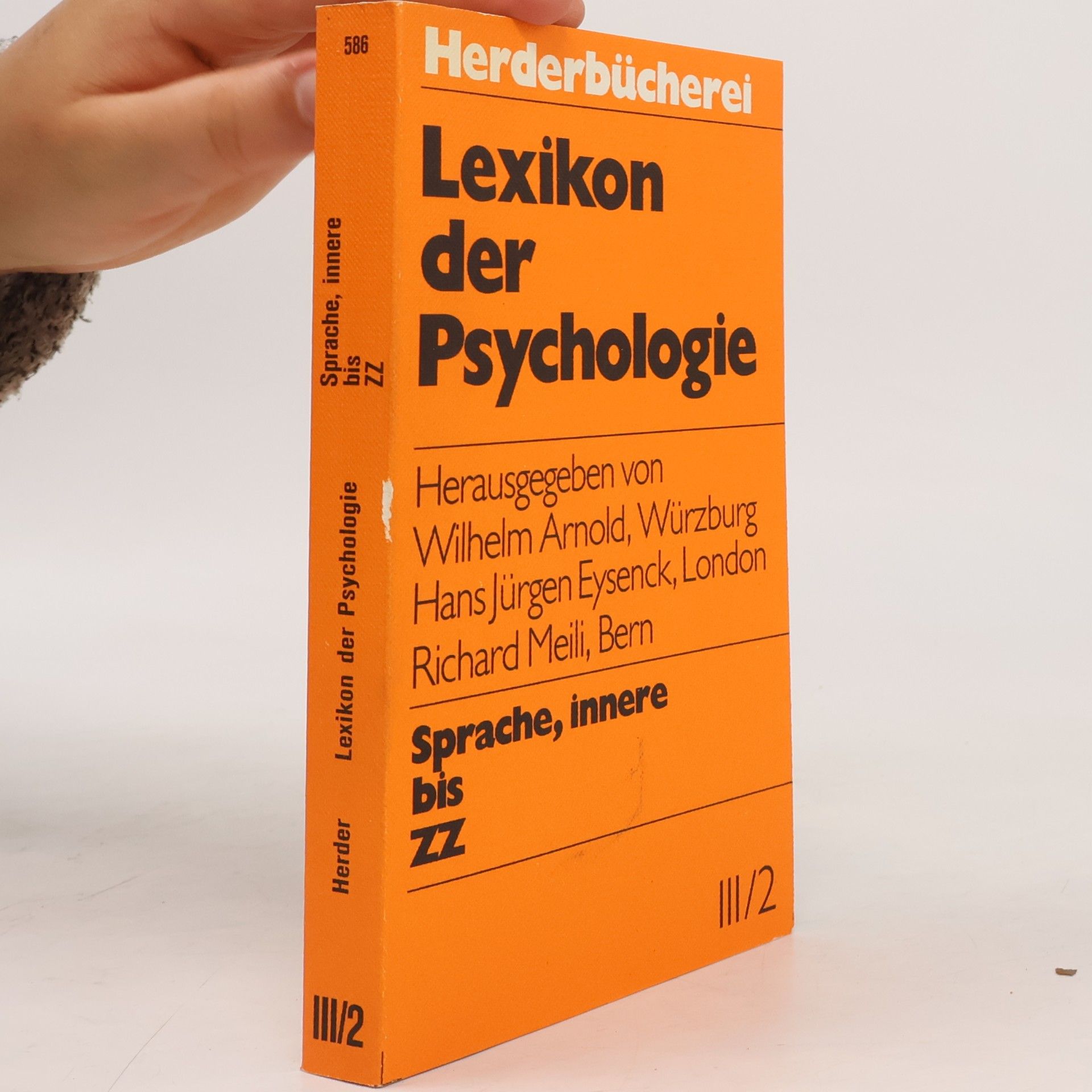 Wilhelm Arnold Lexikon der Psychologie - 3.2: Lexikon der Psychologie