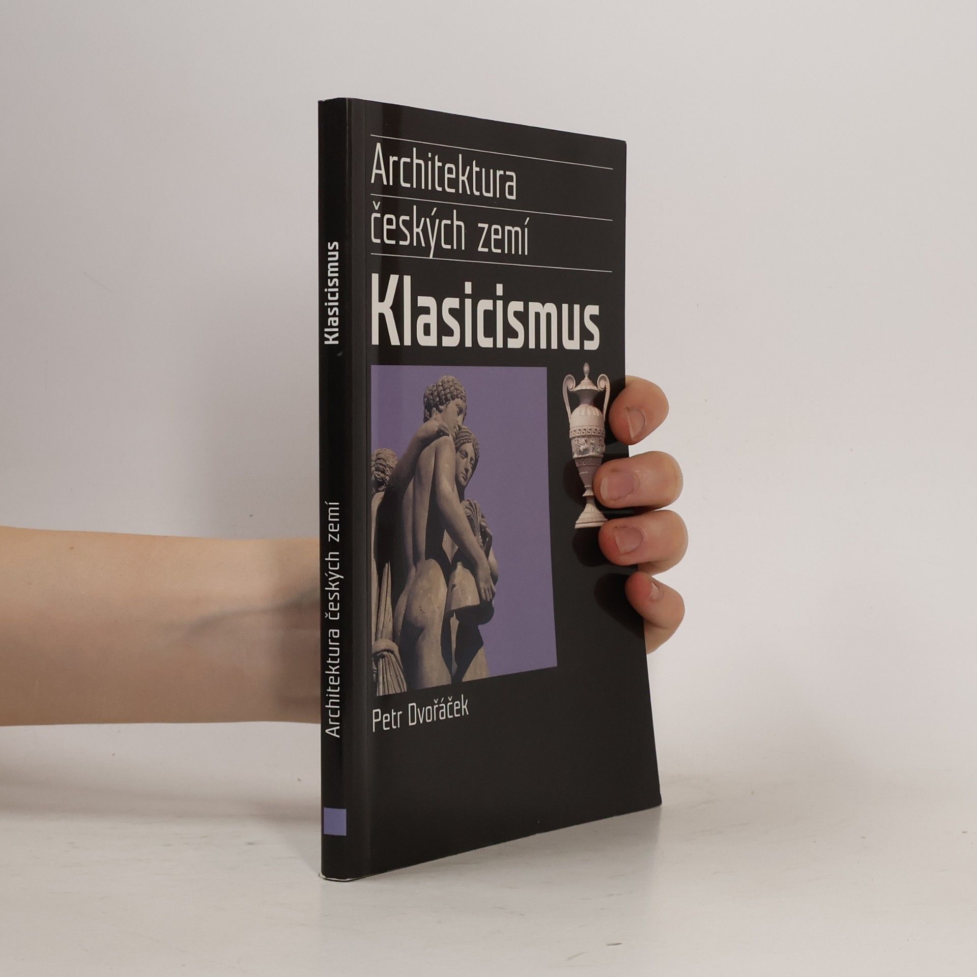 Petr Dvořáček Klasicismus a romantický historismus