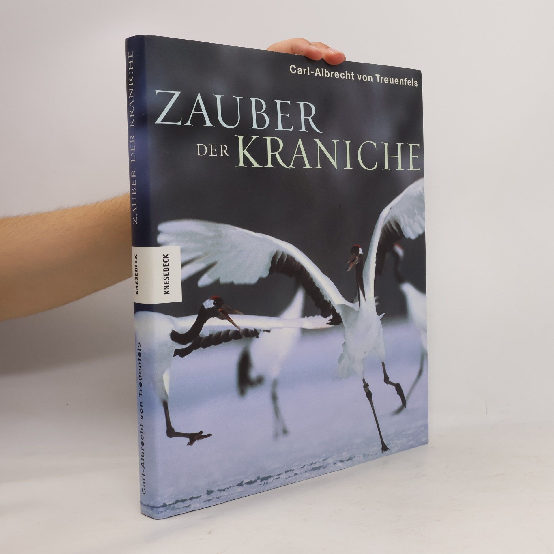 Carl-Albrecht von Treuenfels Zauber der Kraniche