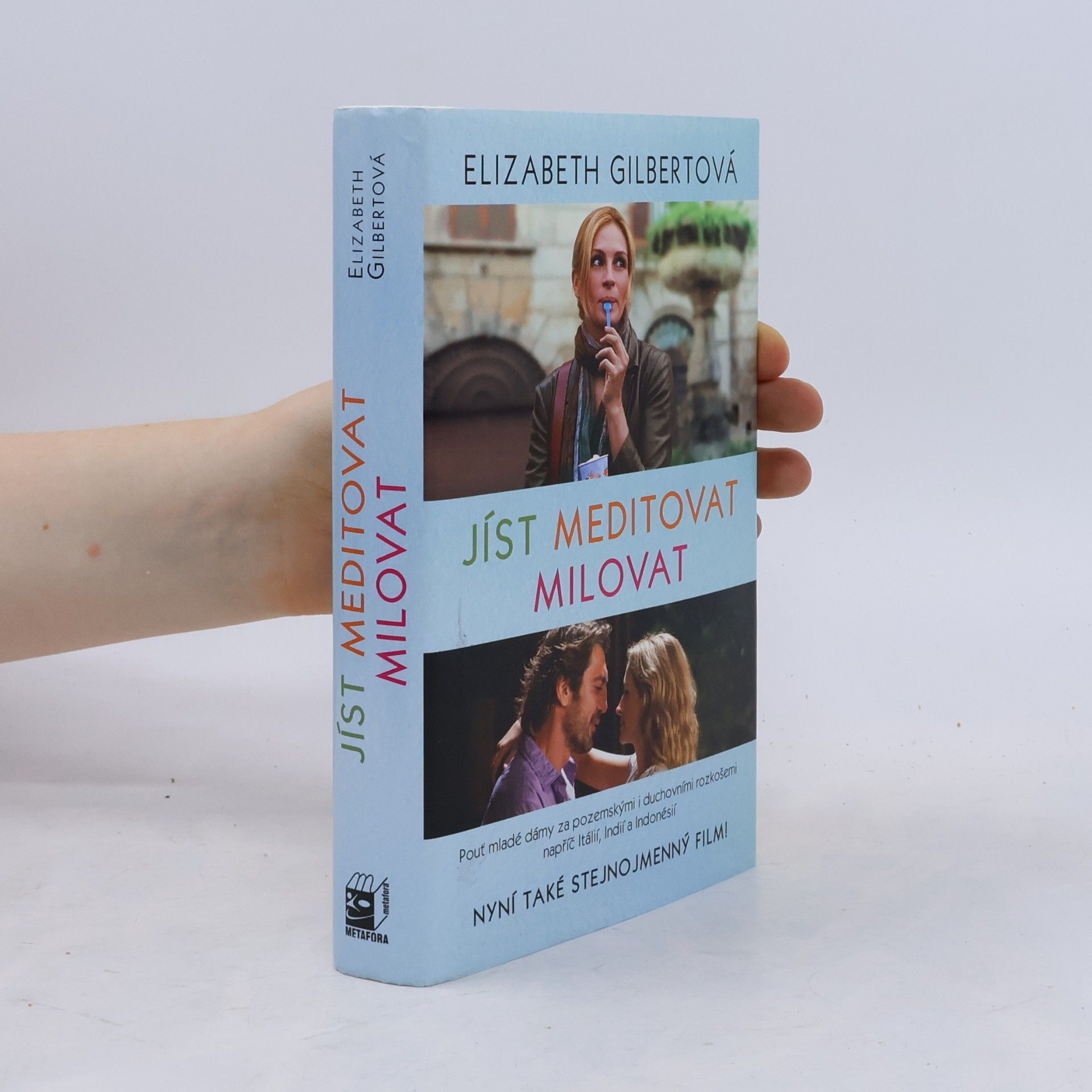 Elizabeth Gilbert Jíst, meditovat, milovat