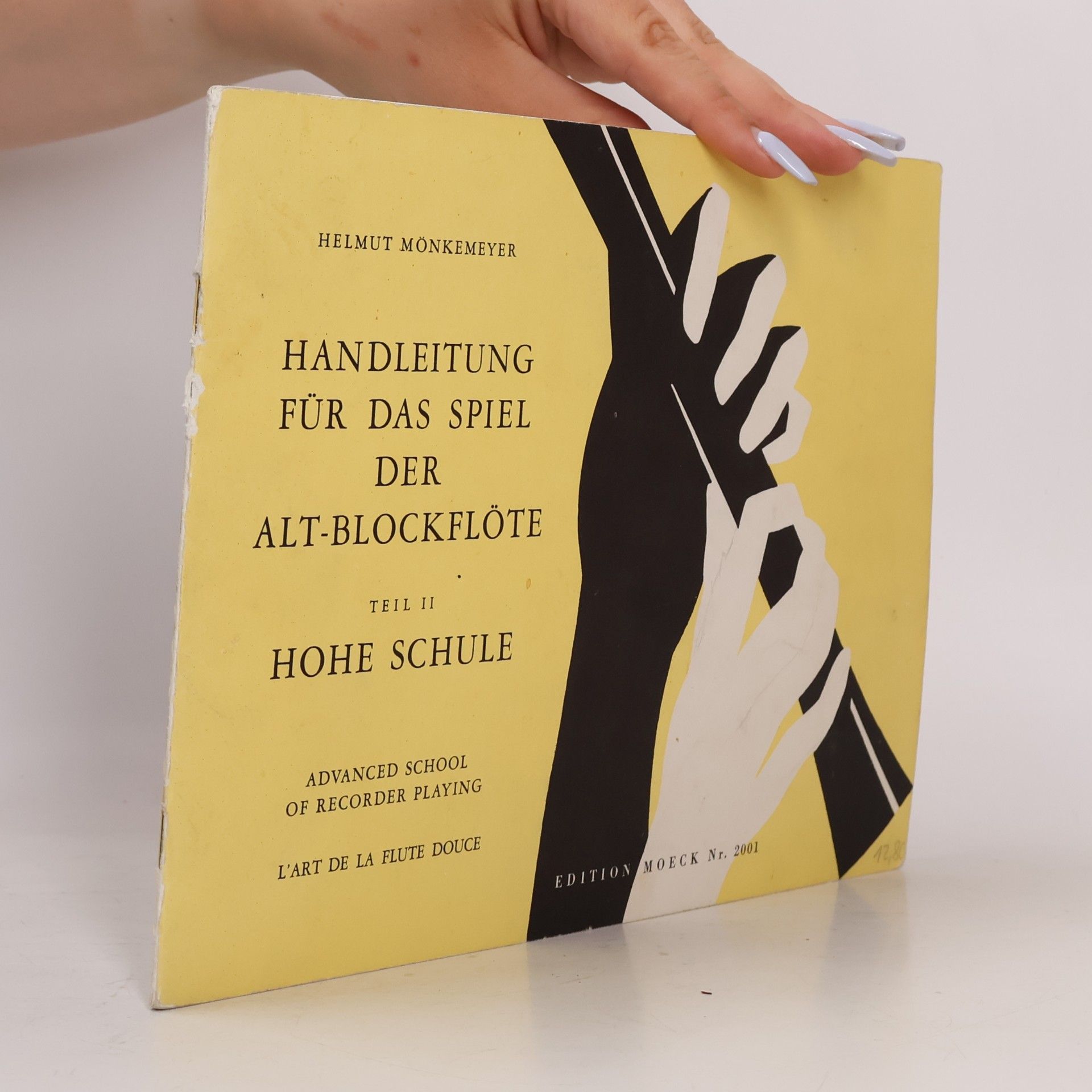 Helmut Mönkemeyer Handleitung für das Spiel der Alt-Blockflöte. Teil 2