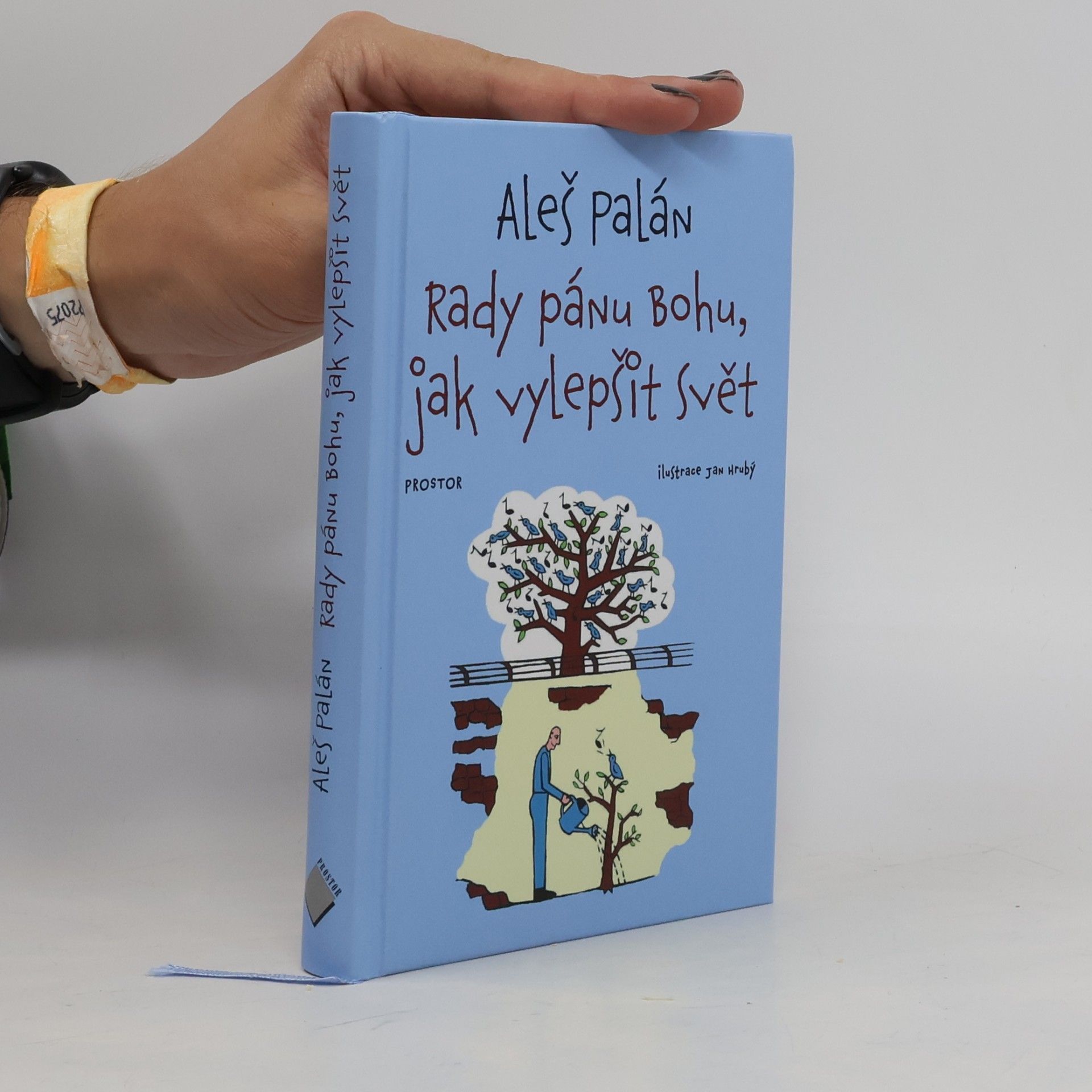 Aleš Palán Rady pánu bohu, jak vylepšit svět