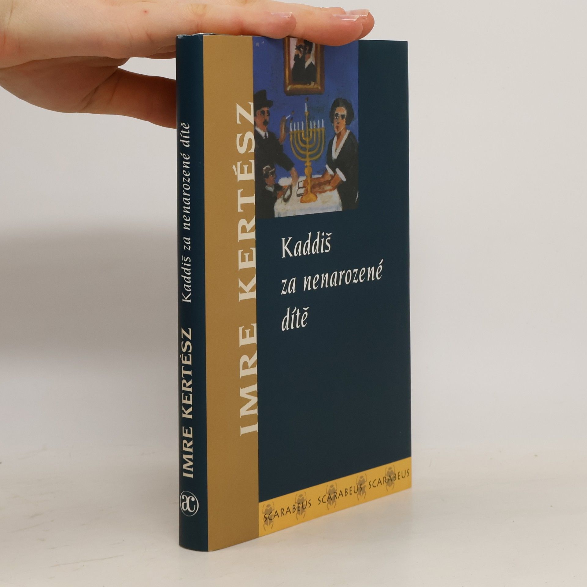 Imre Kertész Kaddiš za nenarozené dítě