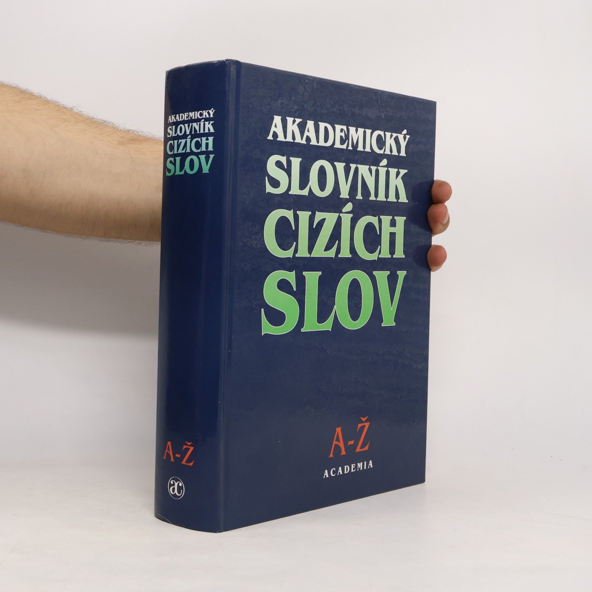 Věra Petráčková Akademický slovník cizích slov. A-Ž