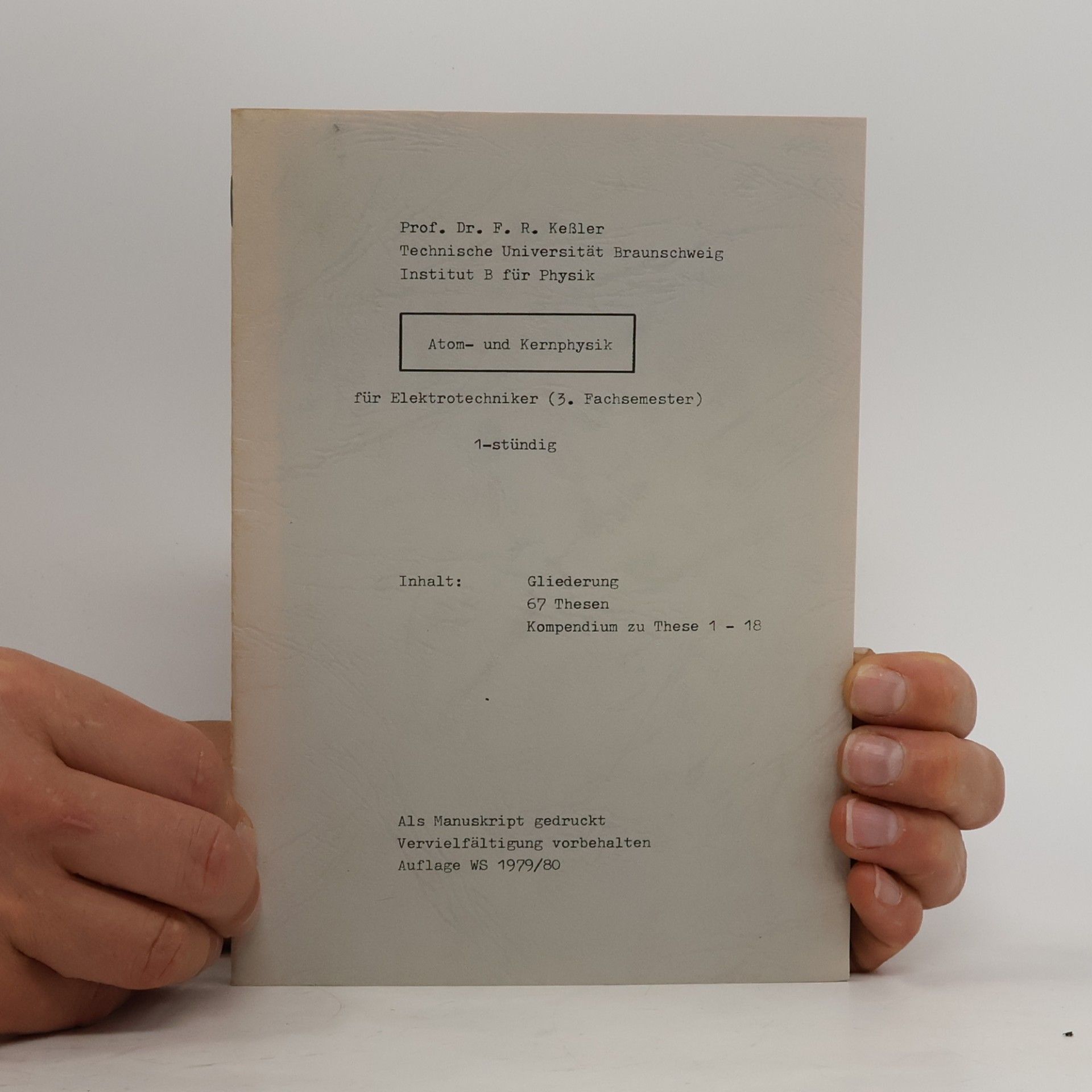 Franz Rudolf Keßler Atom- und Kernphysik