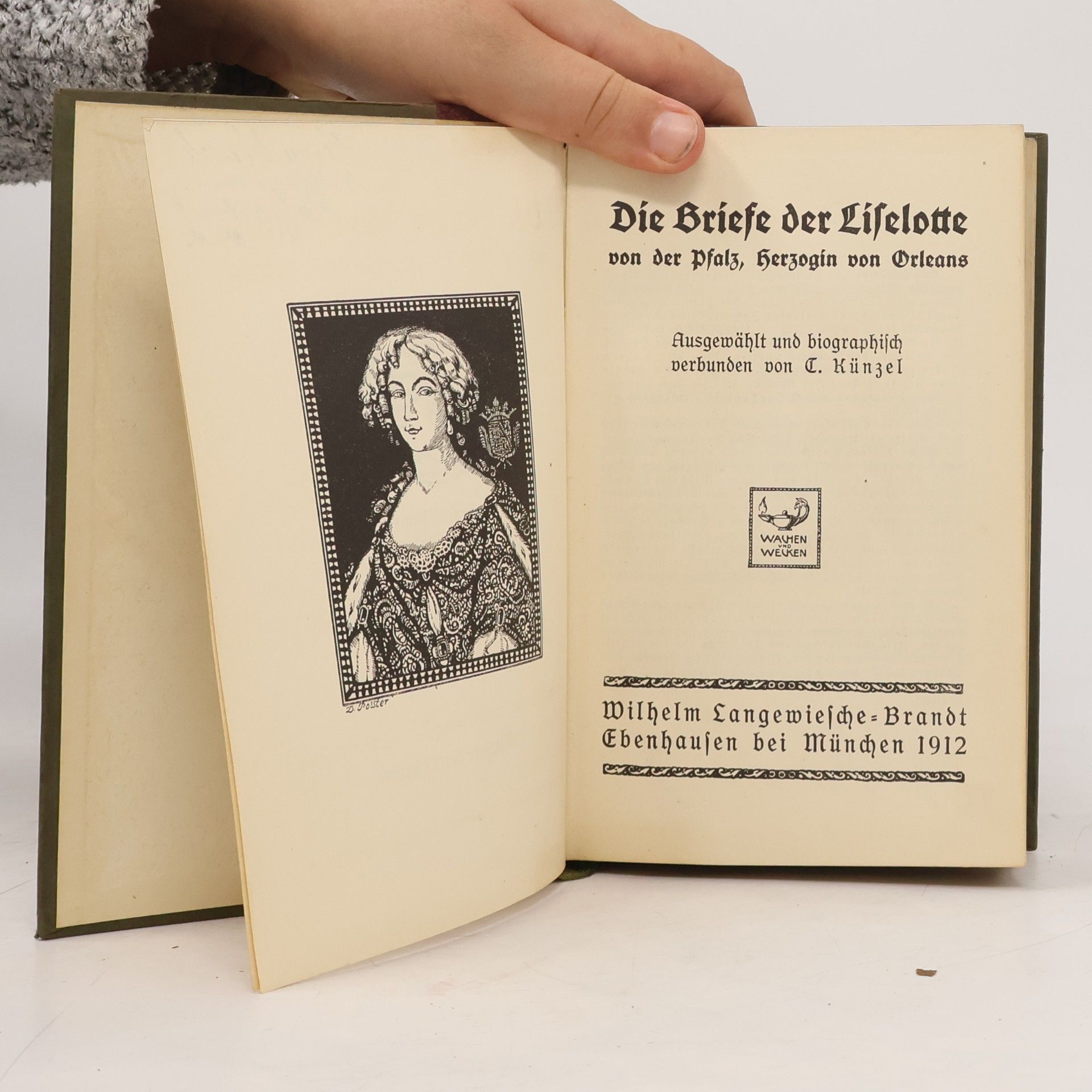 C. Künzel Die Briefe der Liselotte von der Pfalz, Herzogin von Orleans