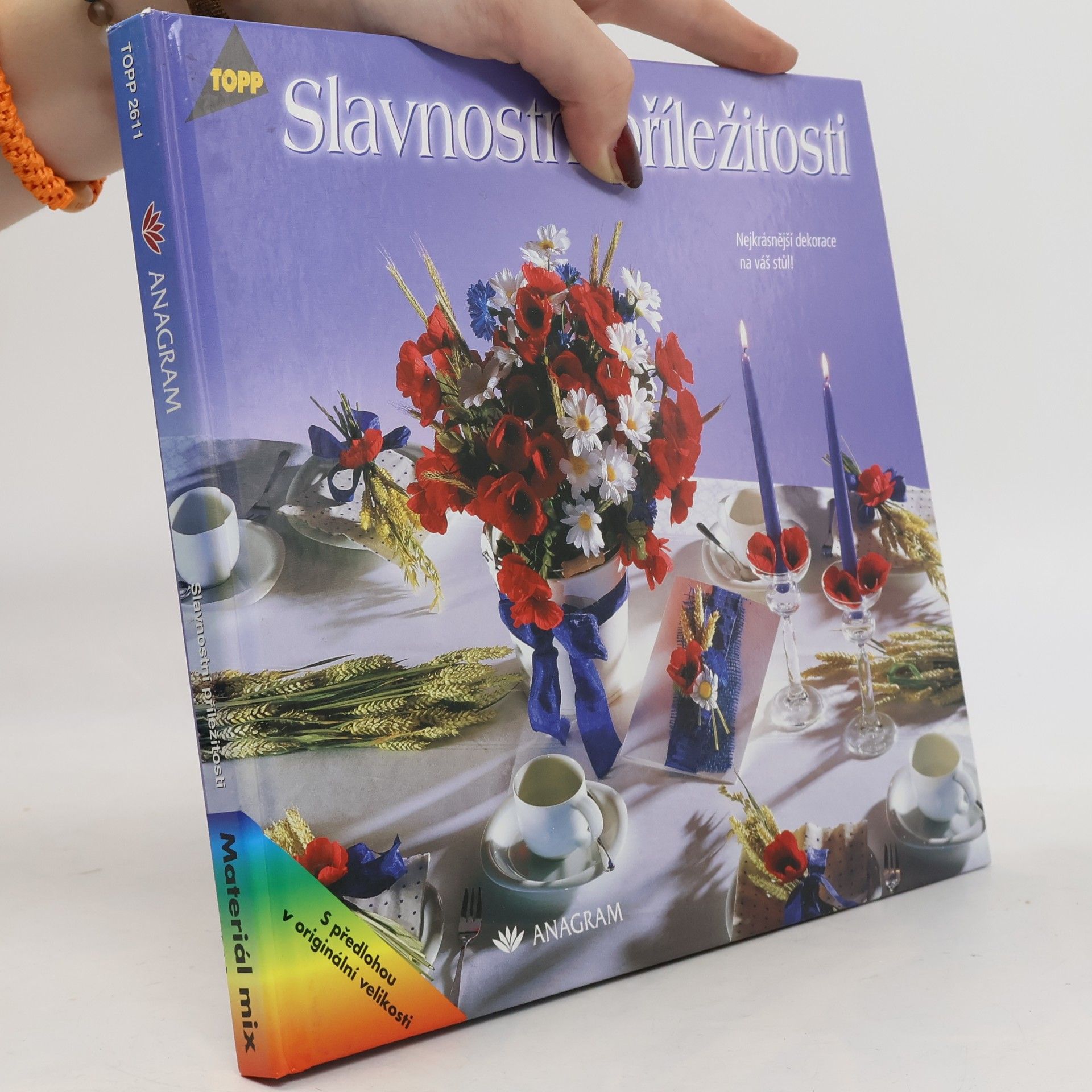 Kolektiv autorů Slavnostní příležitosti. Nejkrásnější dekorace na váš stůl!