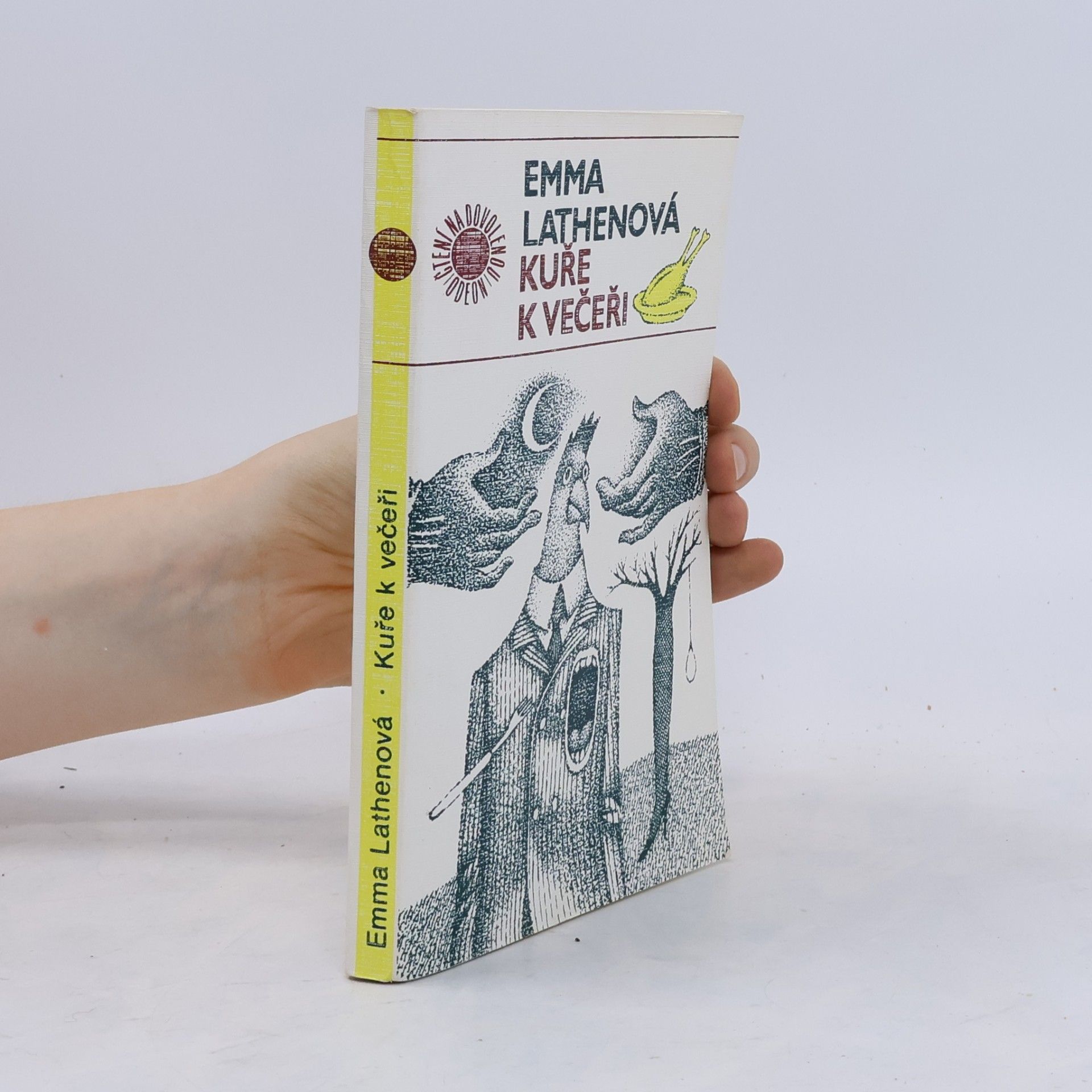 Lathenová Emma Kuře k večeři