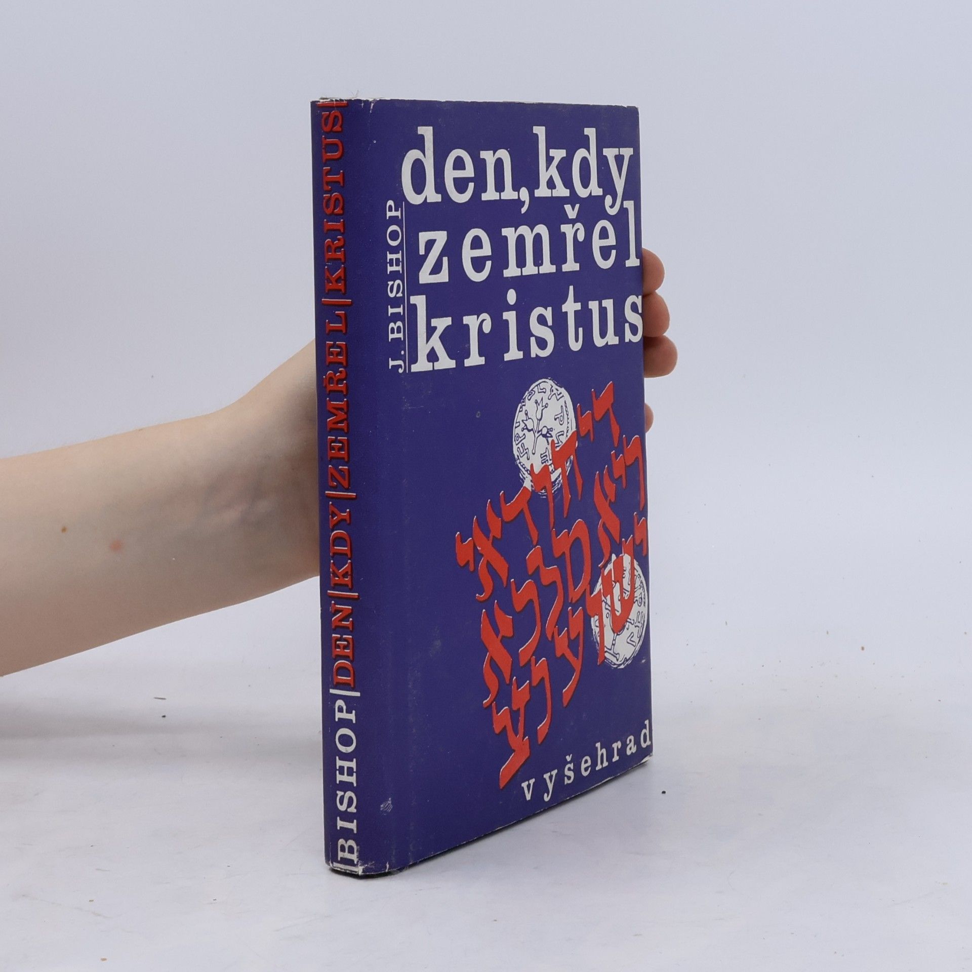 Jim Bishop Den, kdy zemřel Kristus
