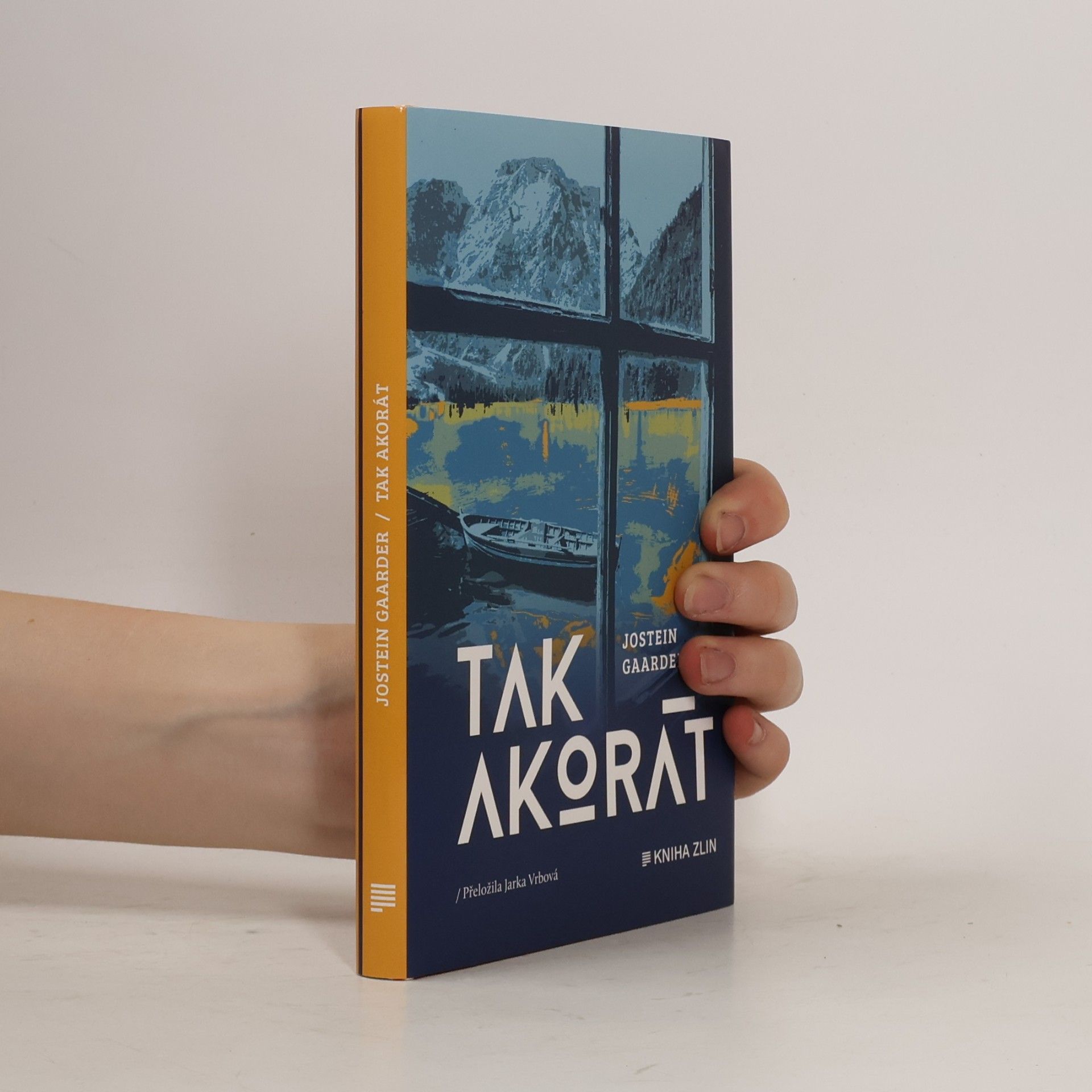 Jostein Gaarder Tak akorát