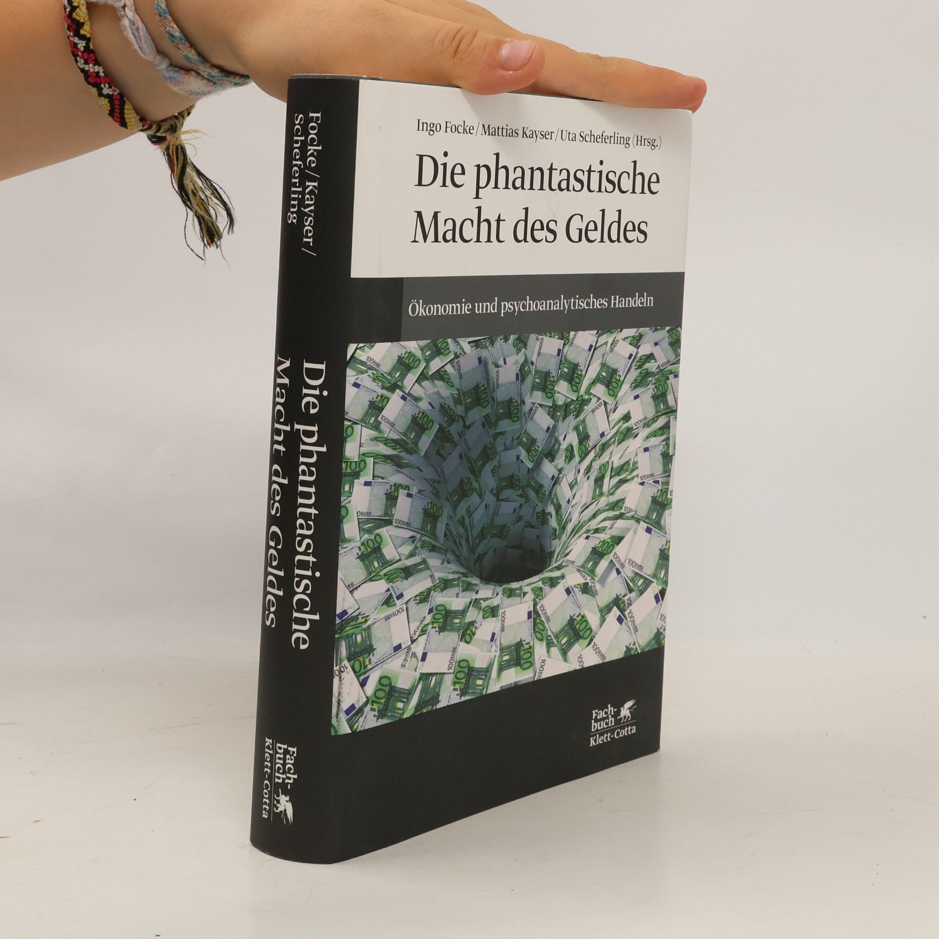 Die phantastische Macht des Geldes