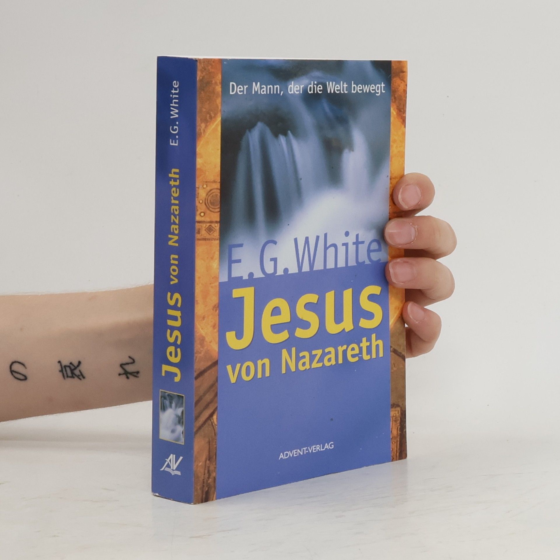 Ellen Gould Harmon White Jesus von Nazareth
