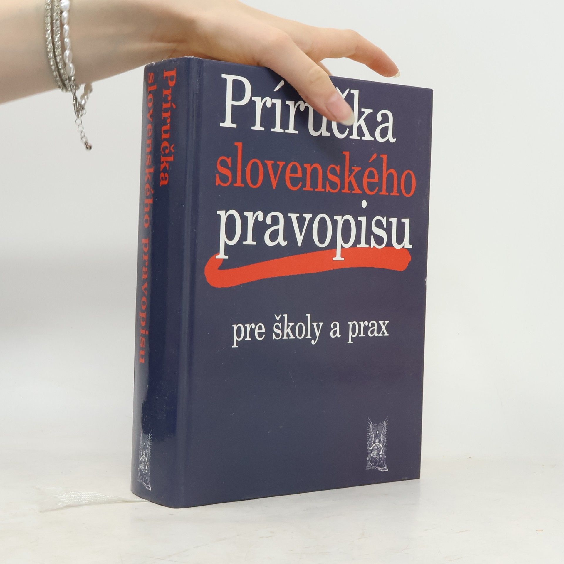 Mária Imrichová Príručka slovenského pravopisu pre školy a prax