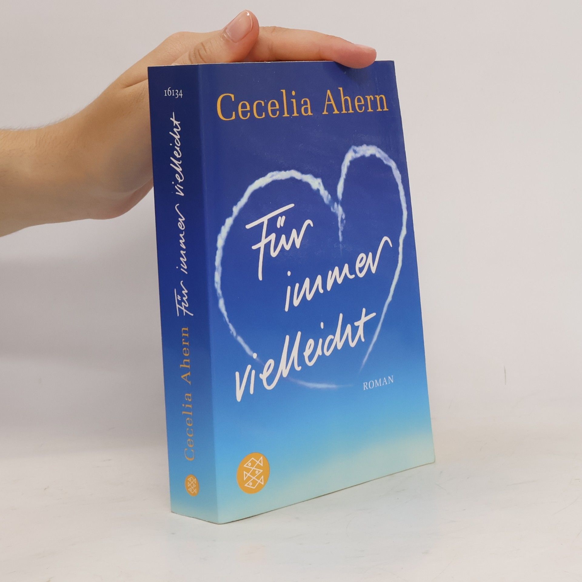 Cecelia Ahern Für immer vielleicht