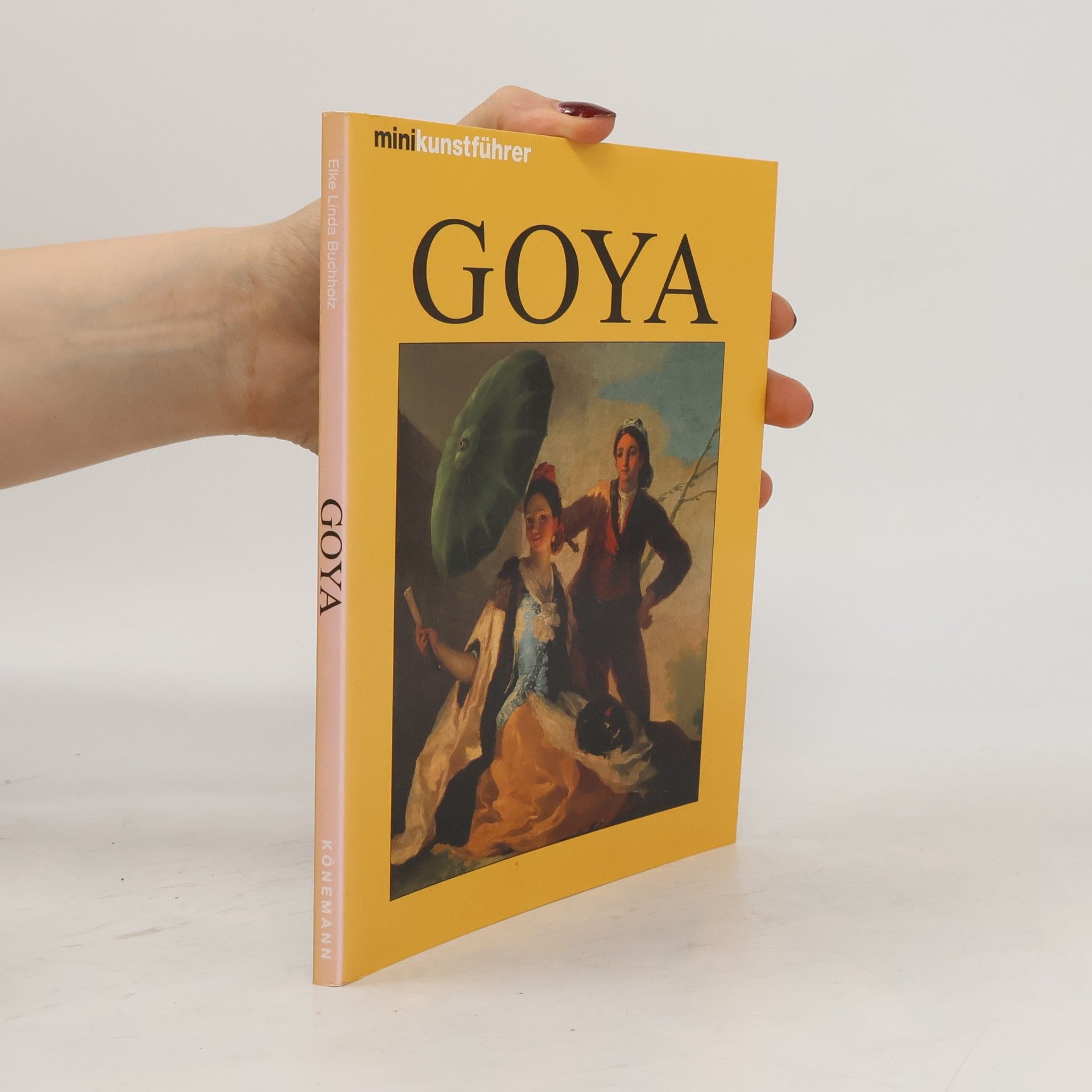 Elke Linda Buchholz Francisco de Goya